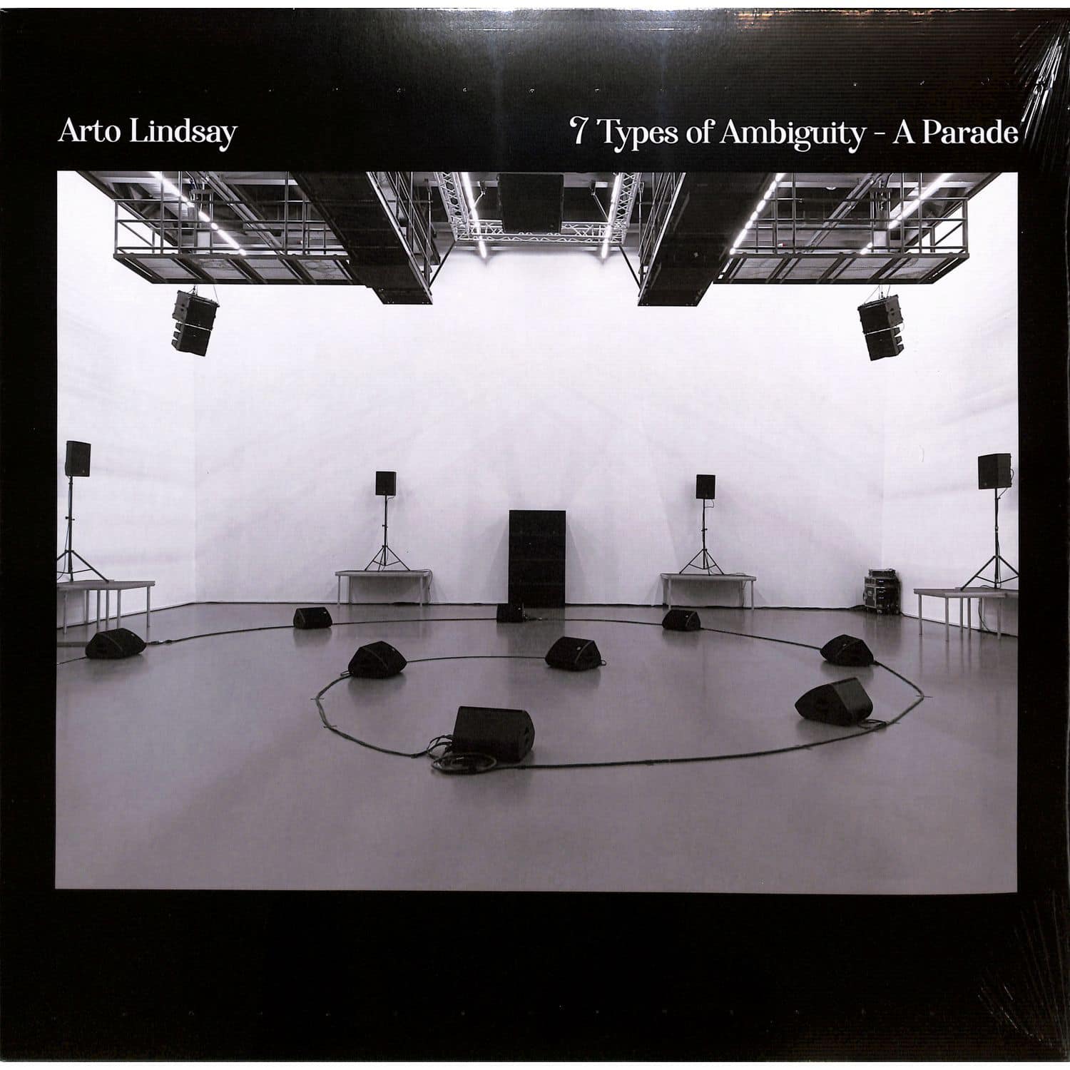 Arto Lindsay - 7 TYPES OF AMBIGUITY - A PARADE 