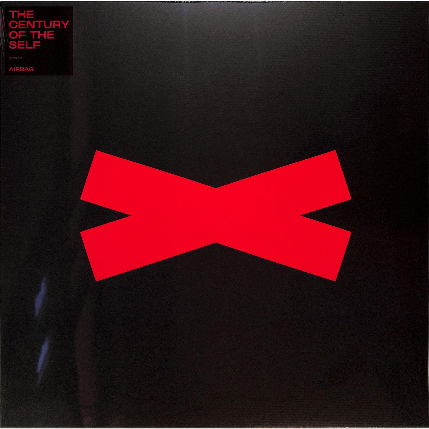 Airbag - THE CENTURY OF THE SELF 