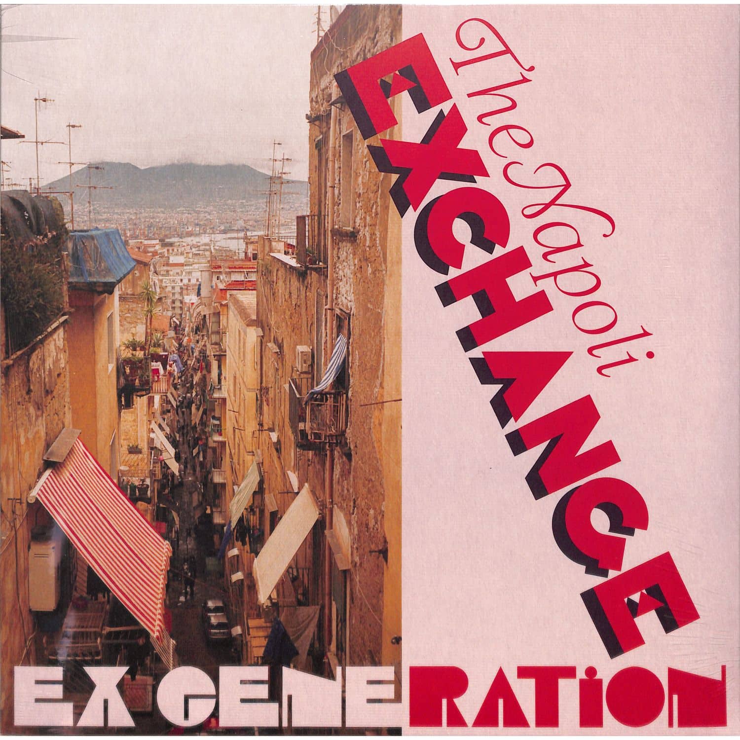 Ex Generation - THE NAPOLI EXCHANGE 