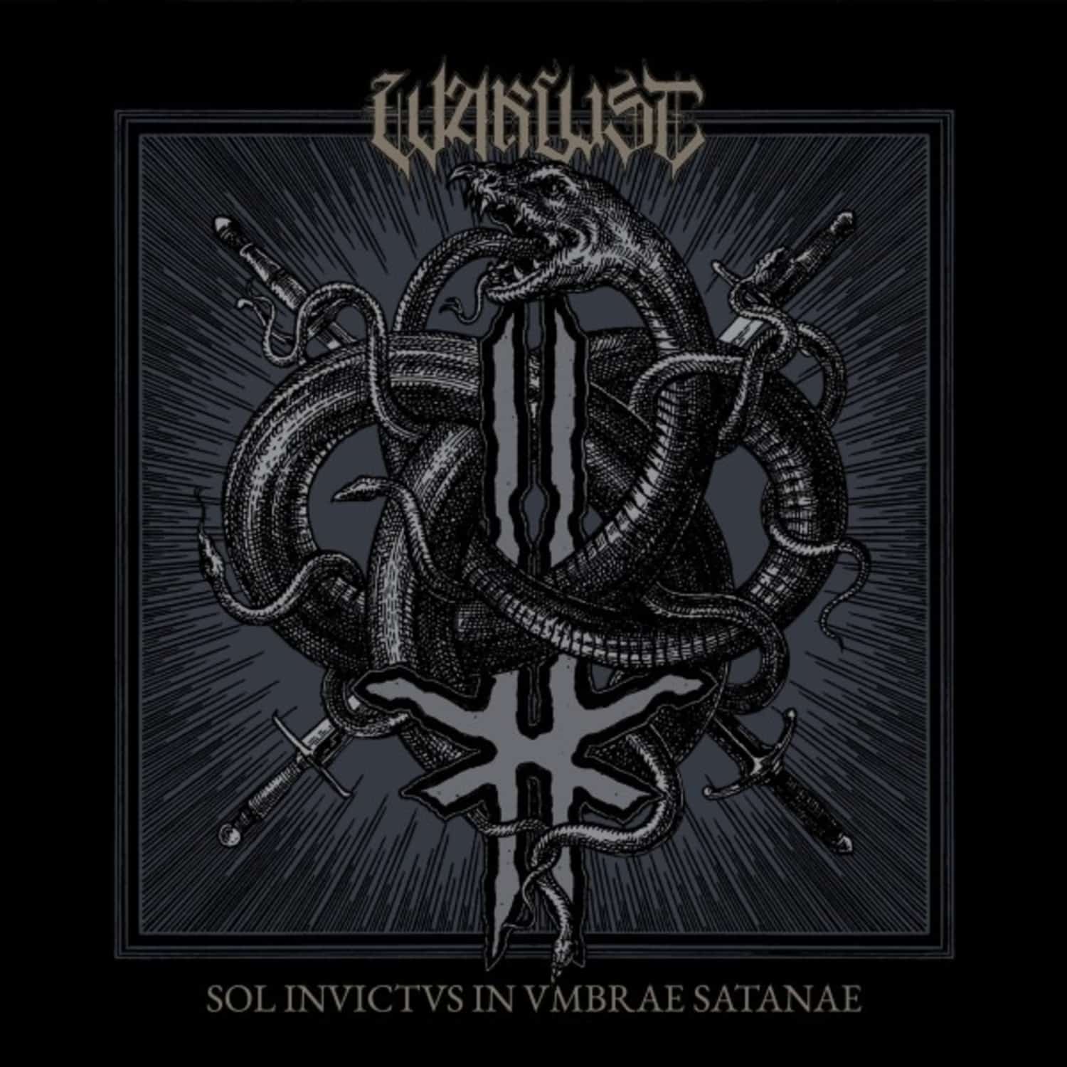 Warlust - SOL INVICTVS IN VMBRAE SATANAE 