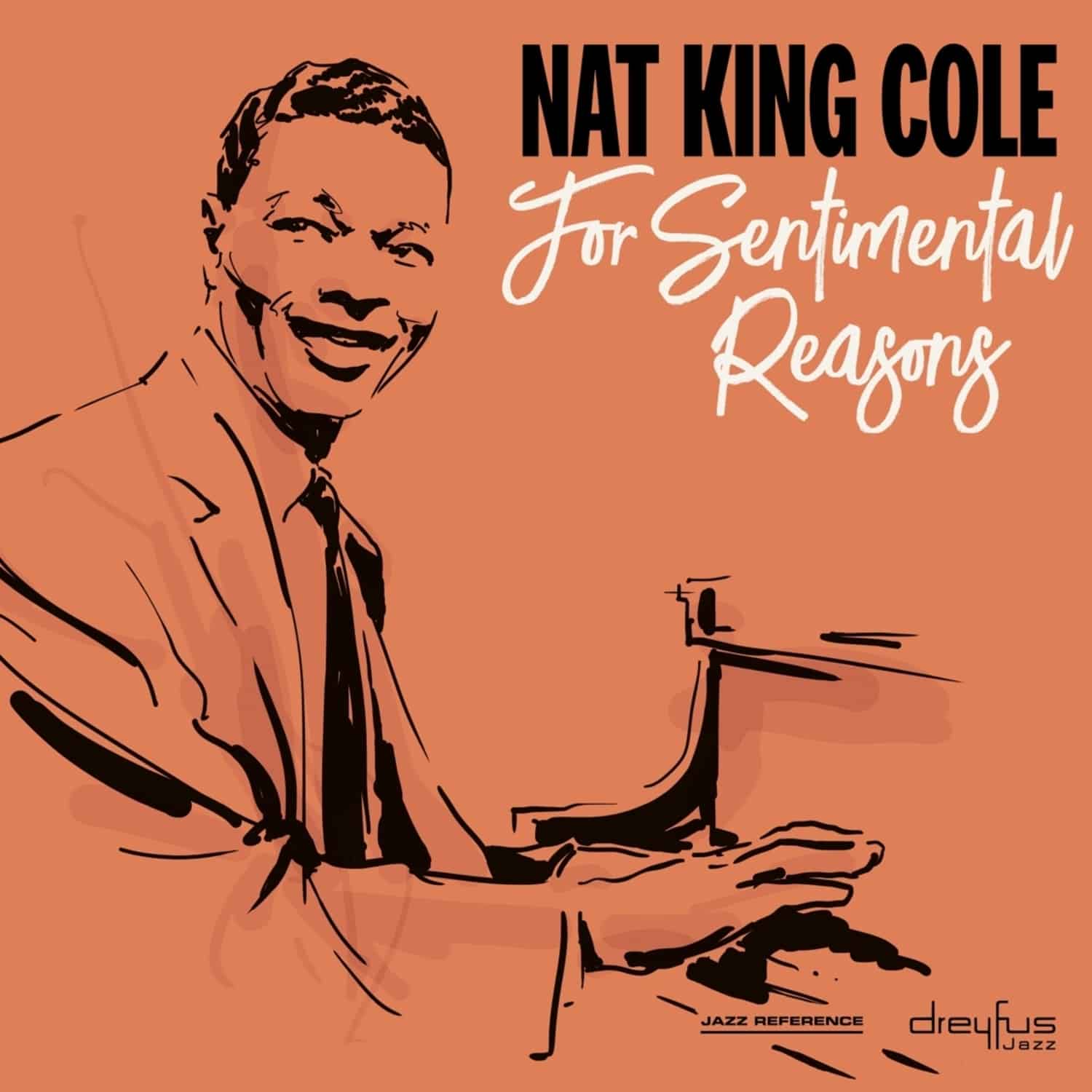 Nat King Cole - FOR SENTIMENTAL REASONS 