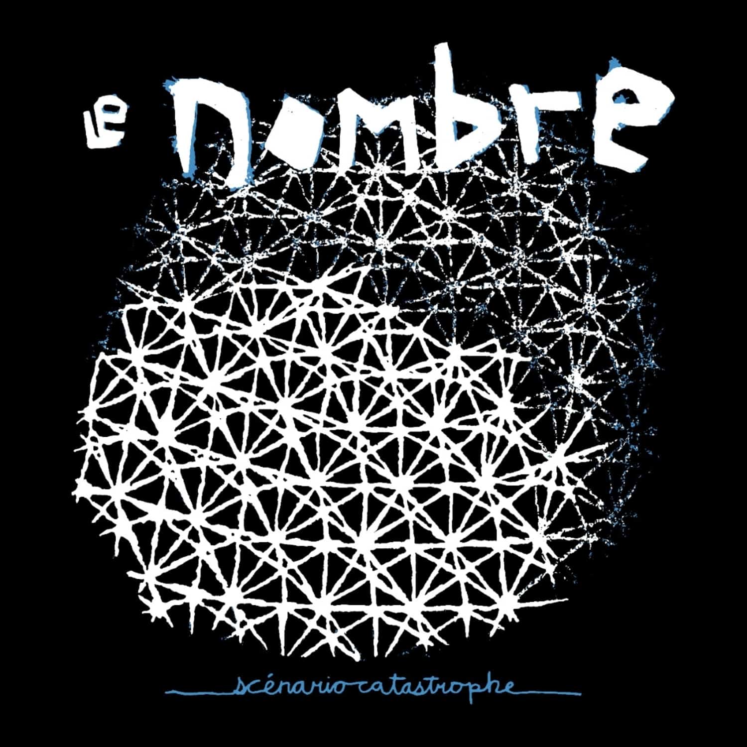 Le Nombre - SCENARIO CATASTROPHE 