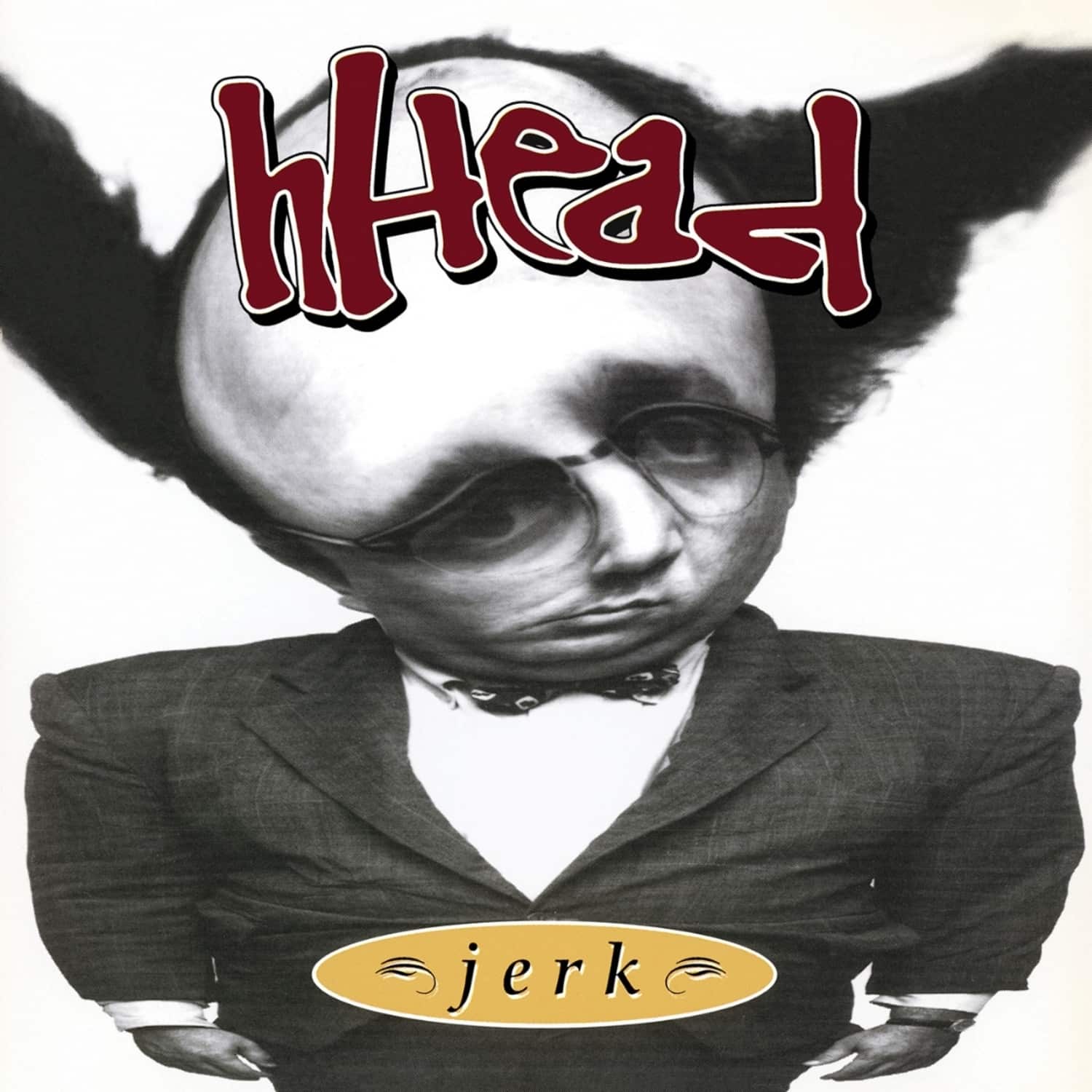 Hhead - JERK / FIREMAN 