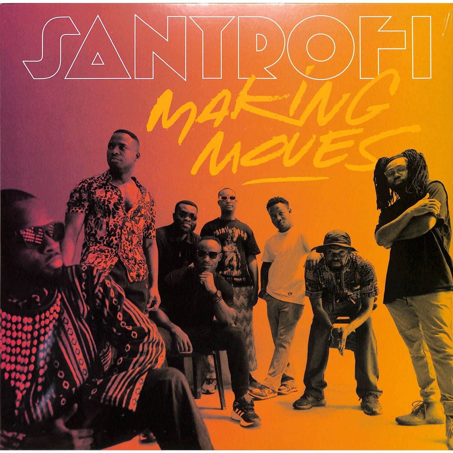 Santrofi - MAKING MOVES 