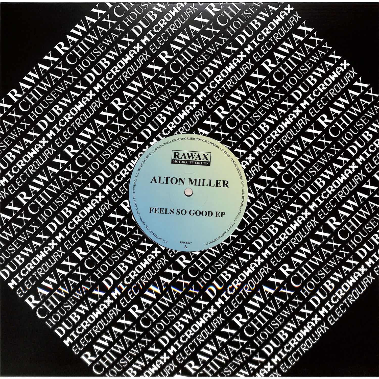 Alton Miller - FEELS SO GOOD EP