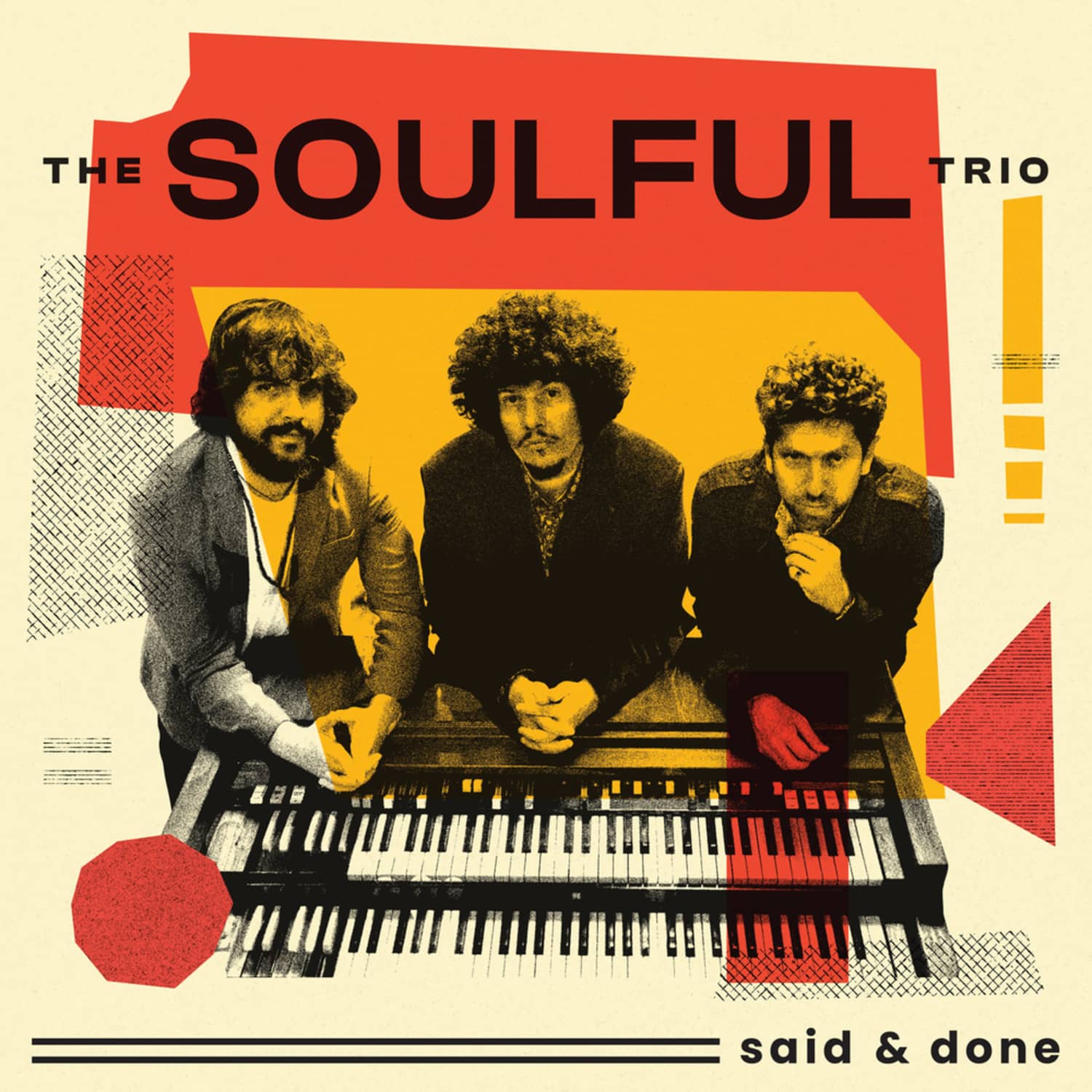 The Soulful Trio - SAID & DONE 