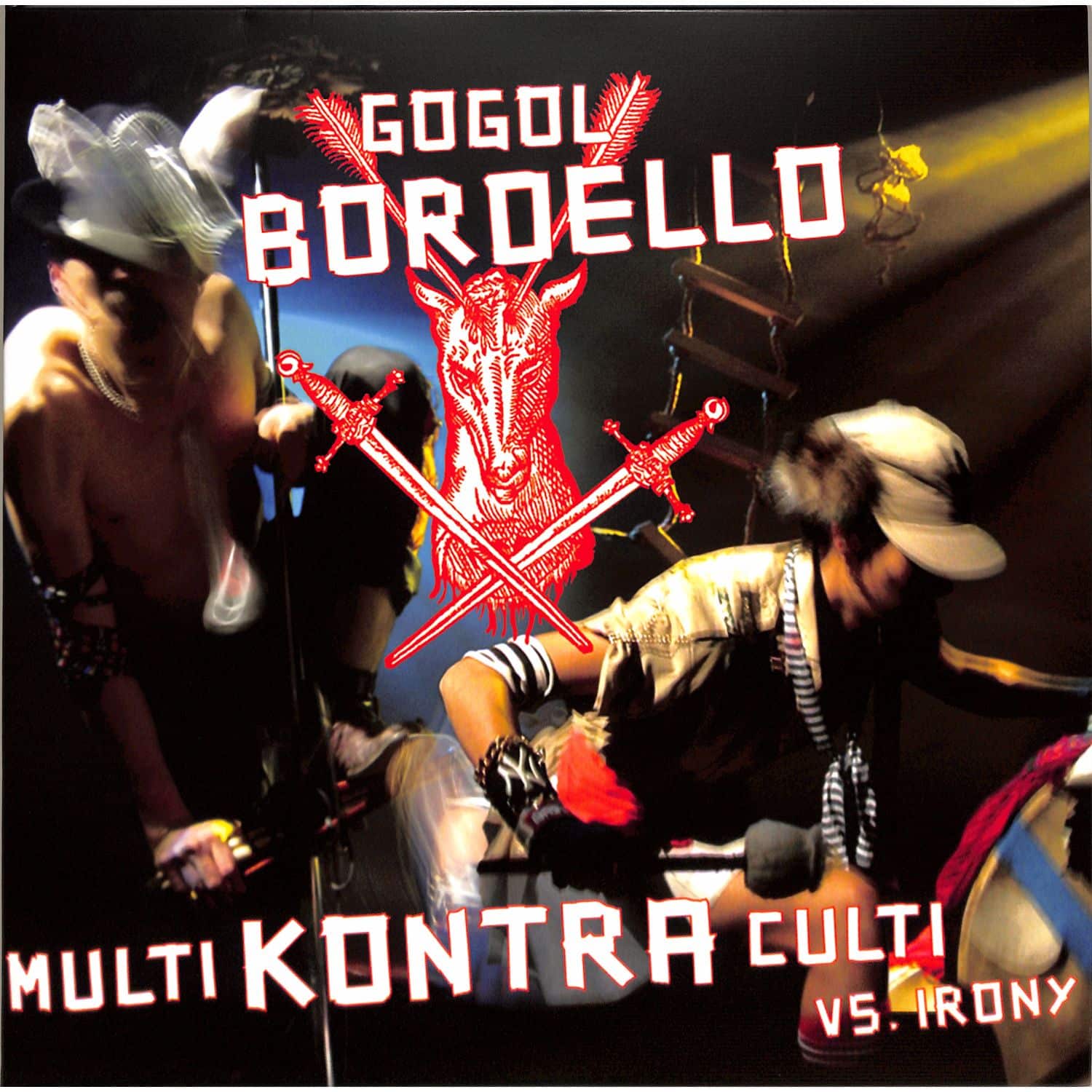 Gogol Bordello - MULTI KONTRA CULTI VS IRONY 