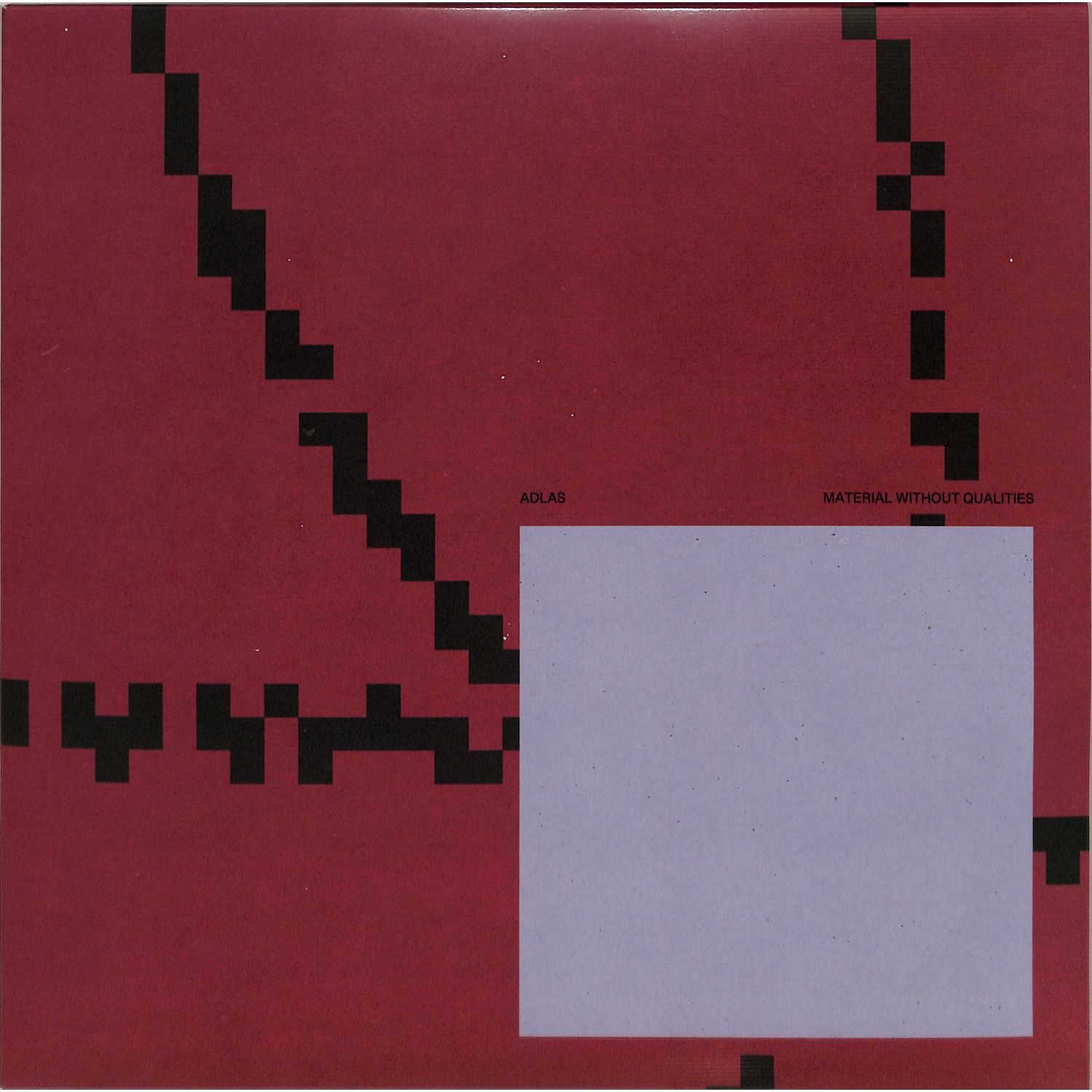 Adlas - MATERIAL WITHOUT QUALITIES 