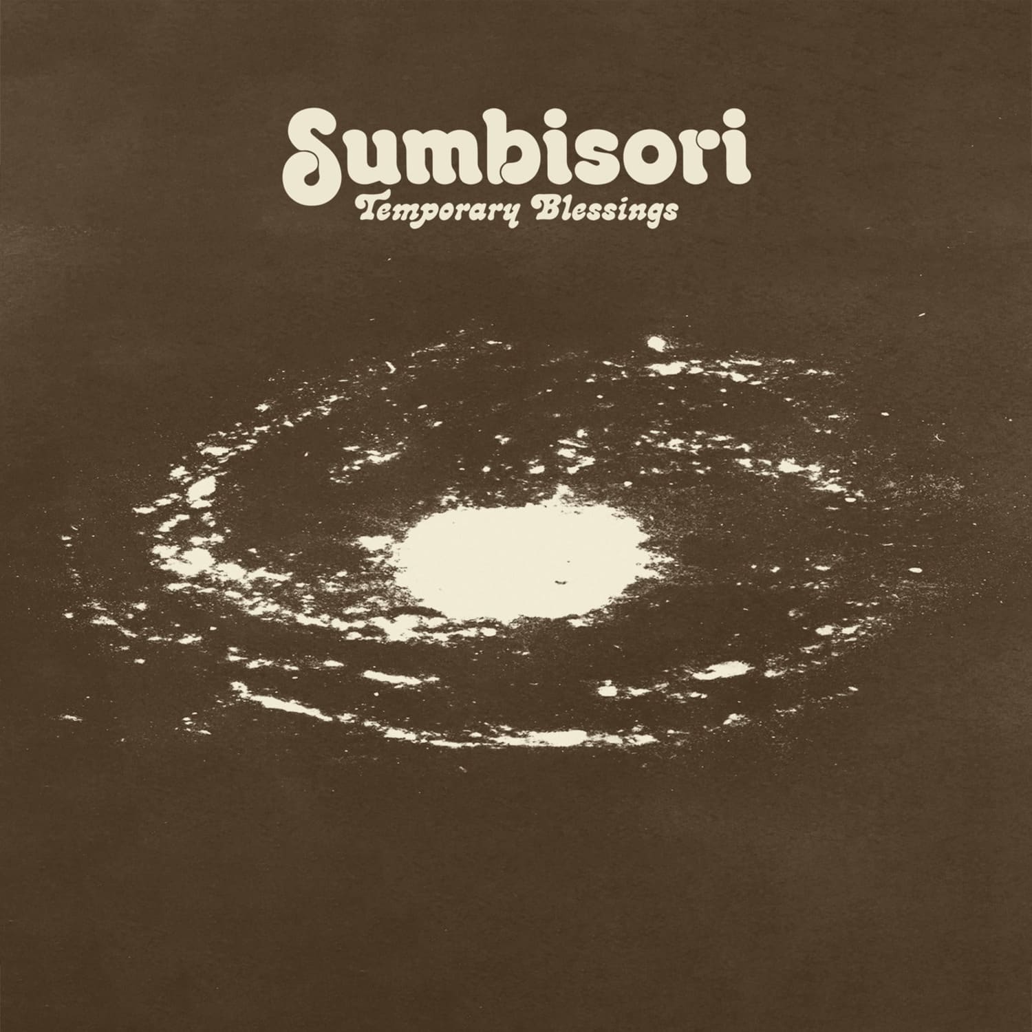 Temporary Blessings - SUMBISORI