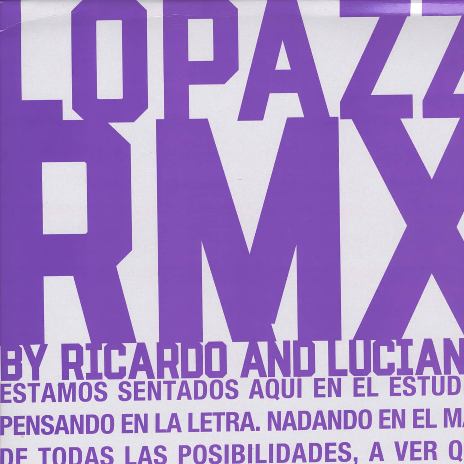 Lopazz - MIGRACION / RICARDO VILLALOBOS & LUCIANO REMIXES