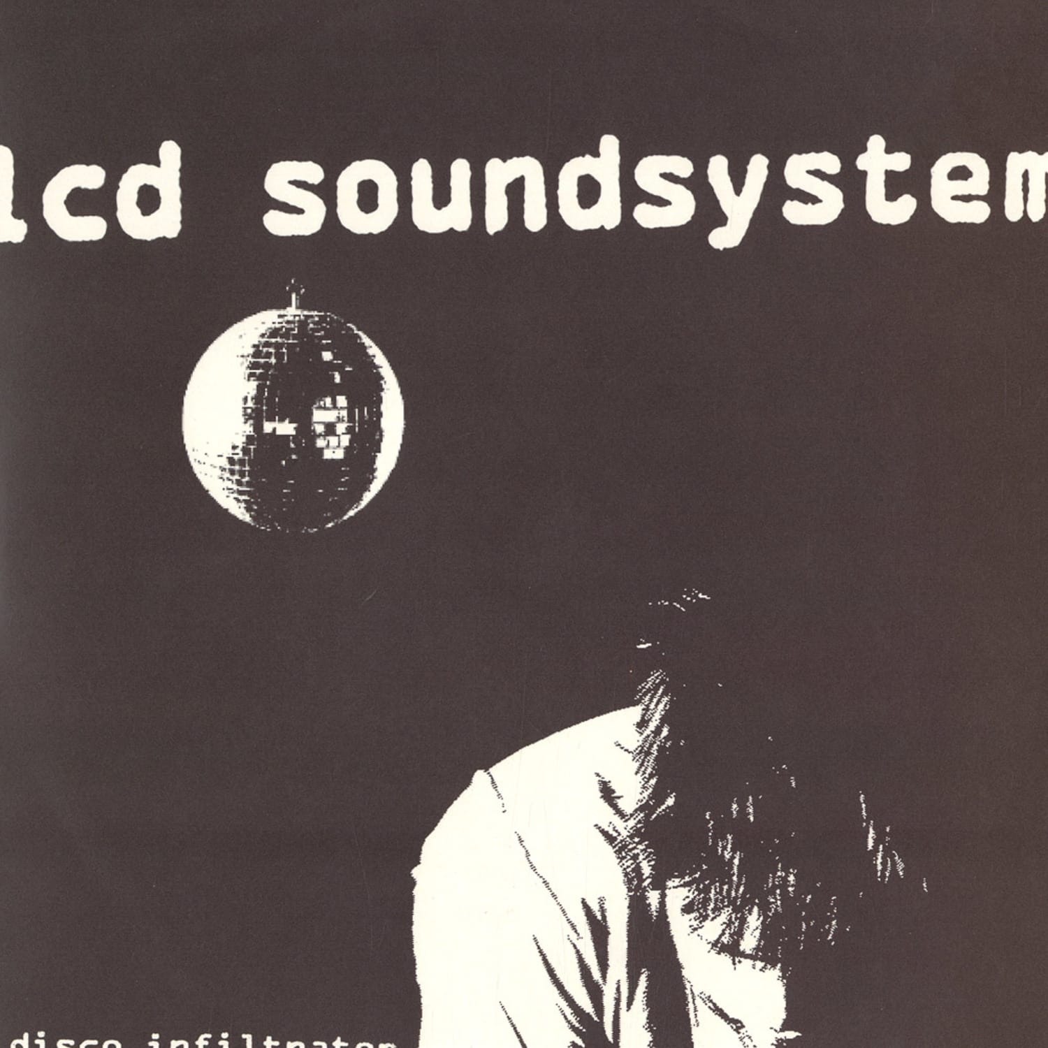LCD Soundsystem - DISCO INFILTRATOR 