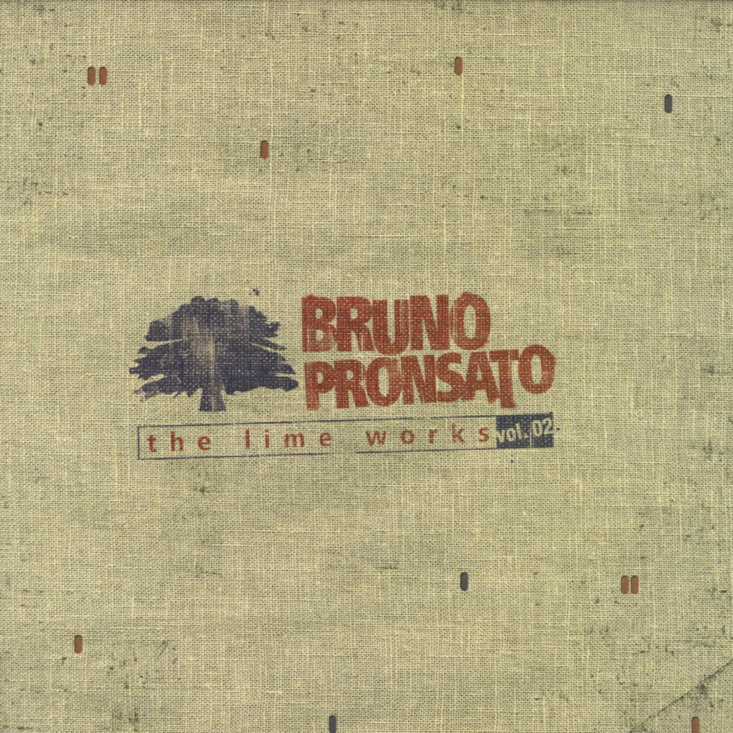 Bruno Pronsato - THE LIMEWORKS VOL 2