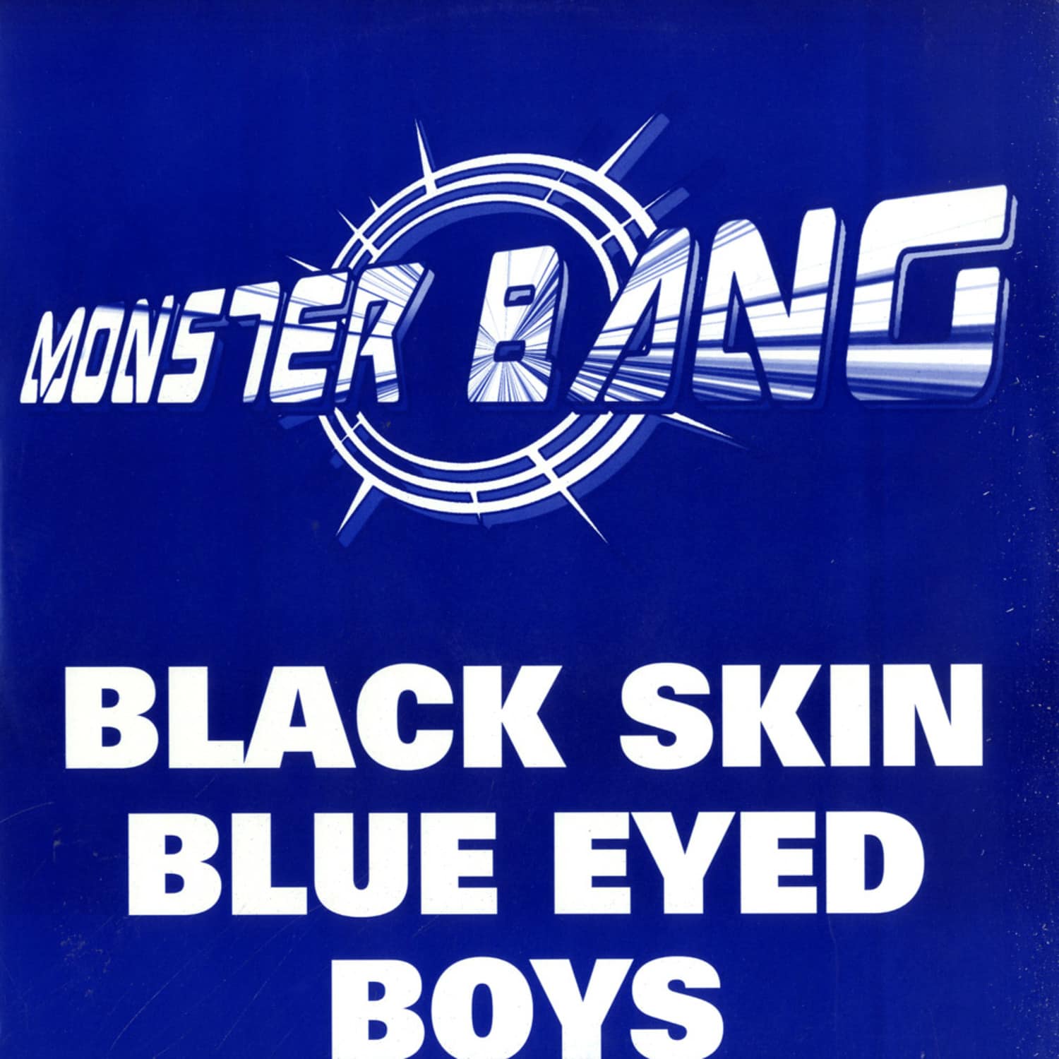 Beat Messengerz - BLACK SKIN BLUE EYED BOYS