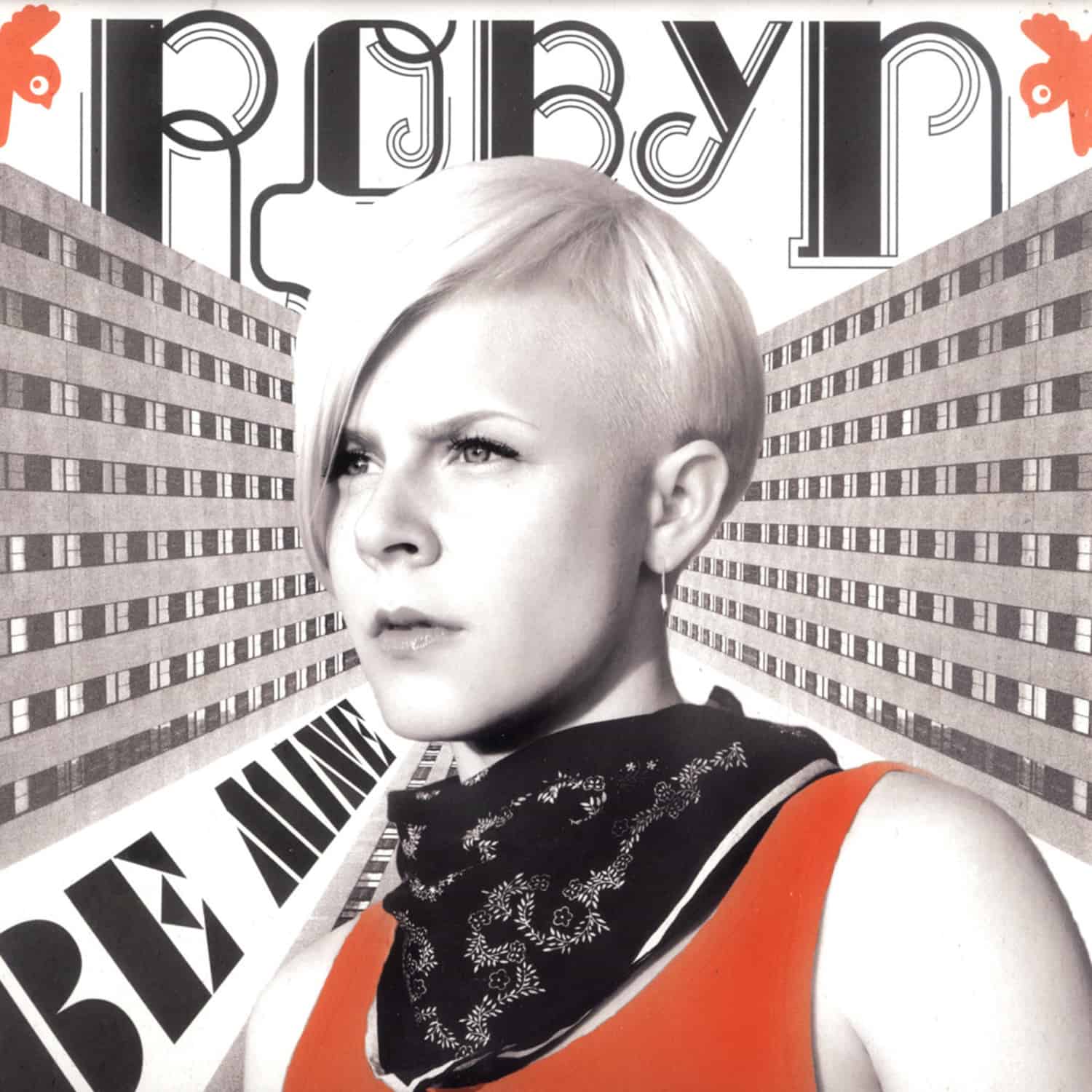 Robyn - BE MINE