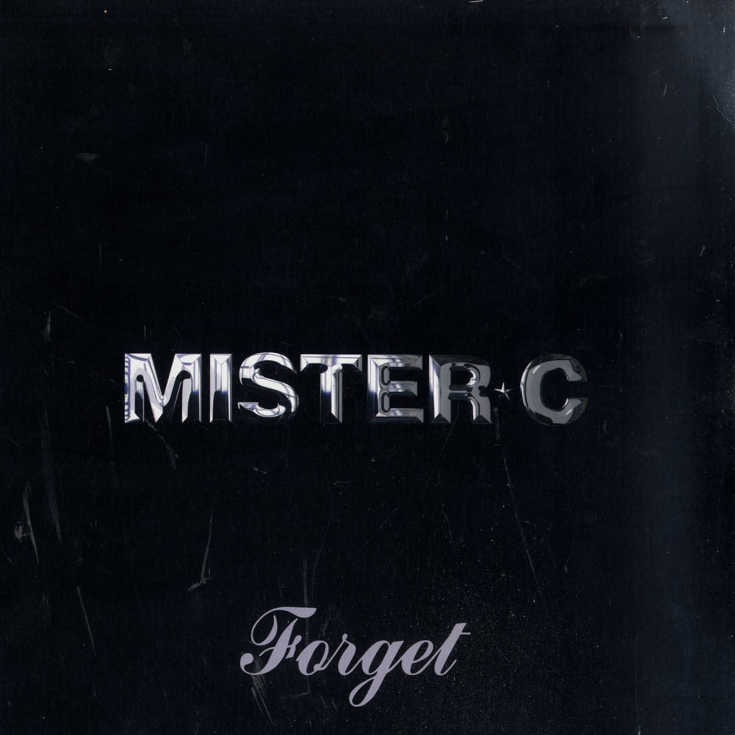 Mister C - FORGET