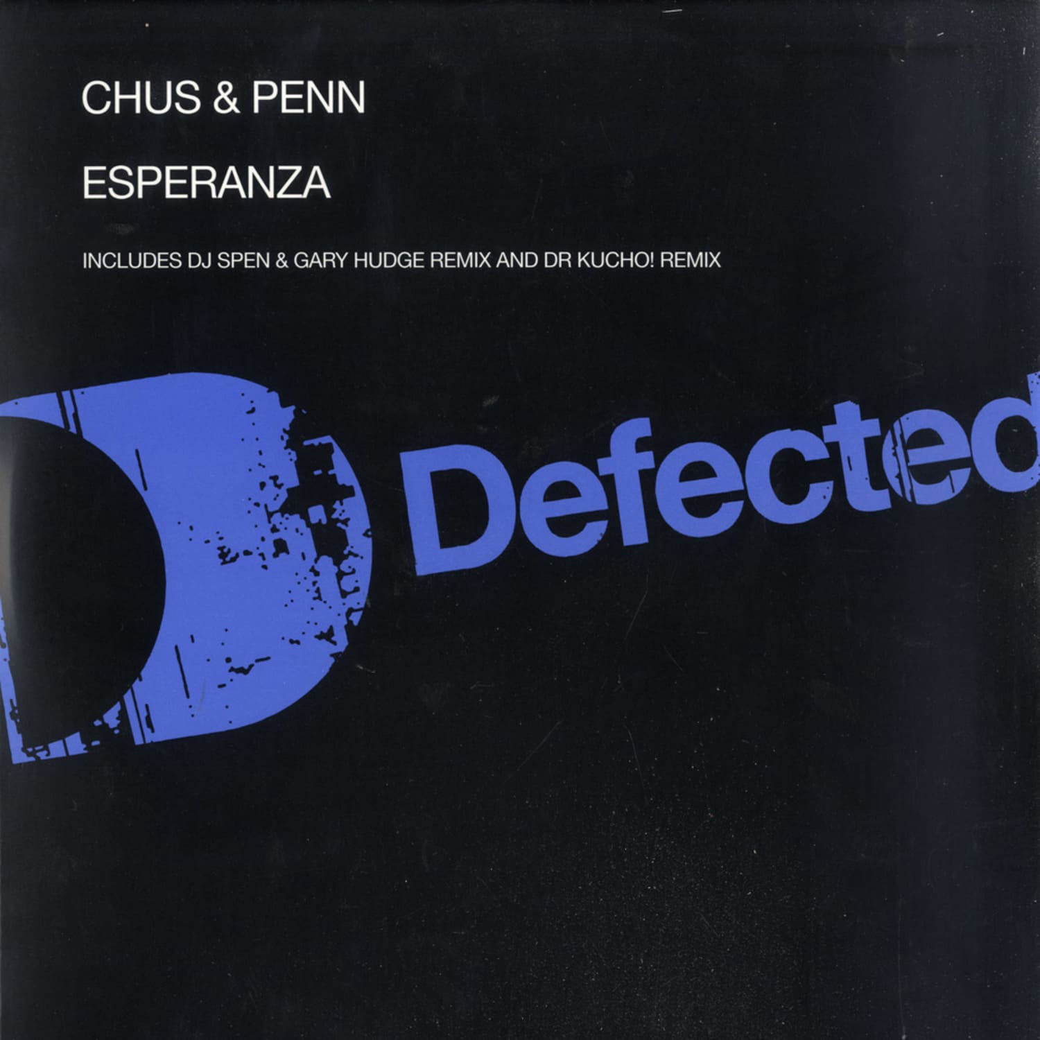 Chus & Penn - ESPERANZA RMXS