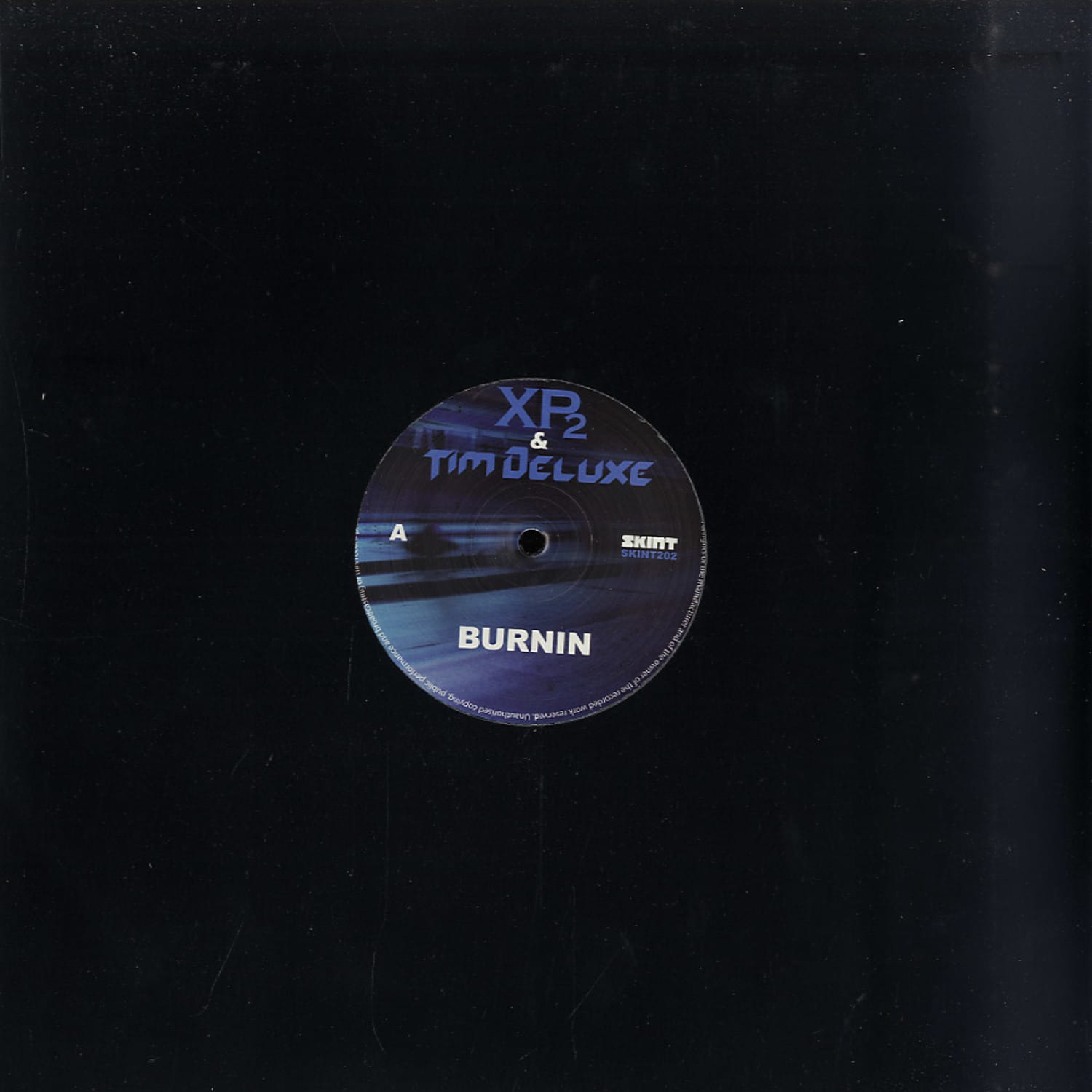 XP2 & Tim Deluxe - BURNIN / MADE IN SOHO