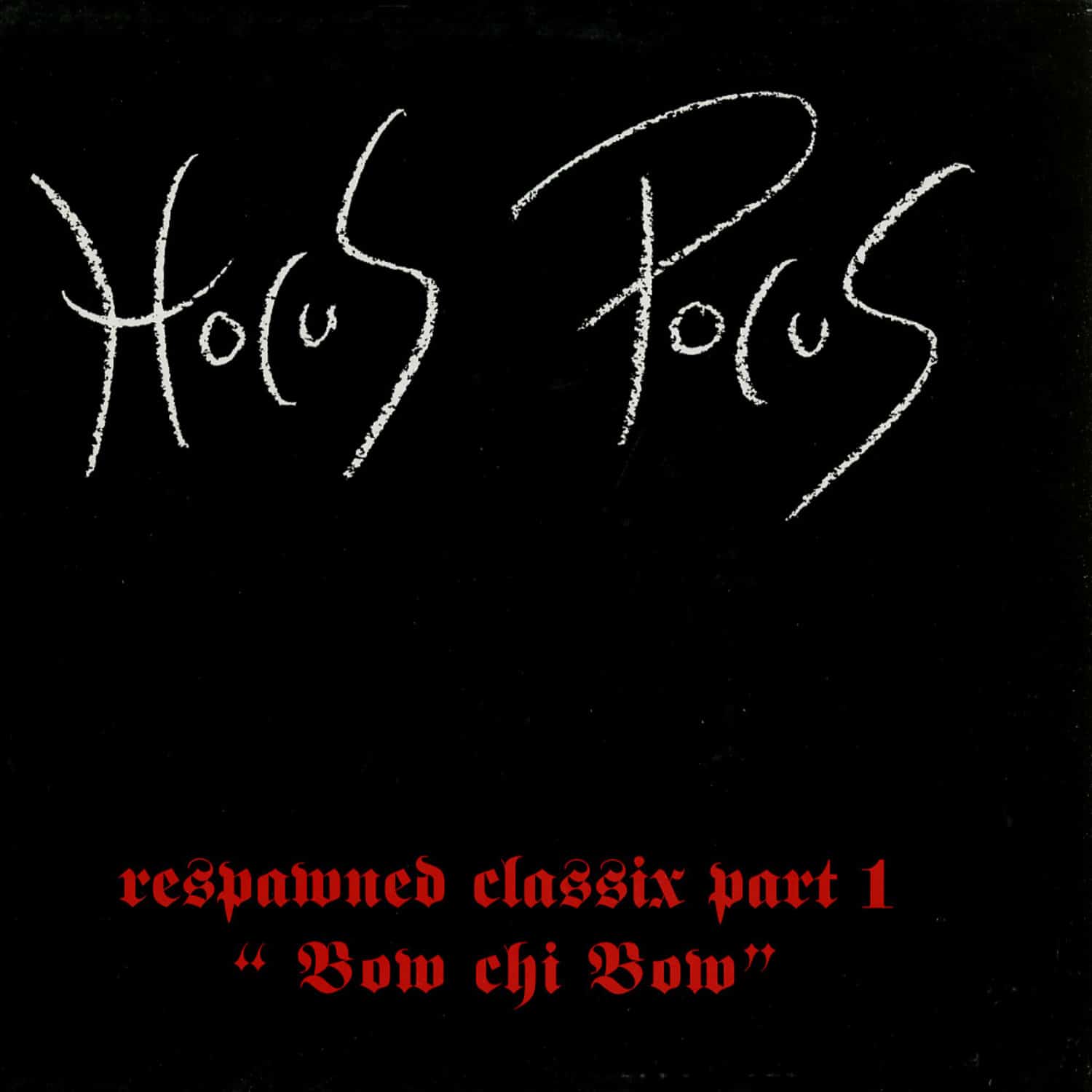 Hocus Pocus - BOW CHI BOW