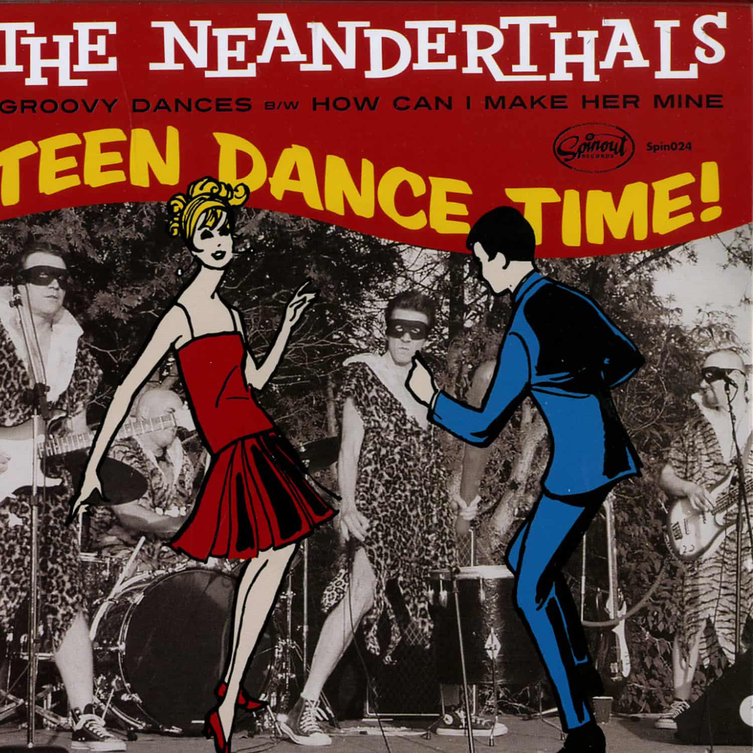 The Neanderthals - GROOVY DANCES / HOW CAN I MAKE HER MINE 