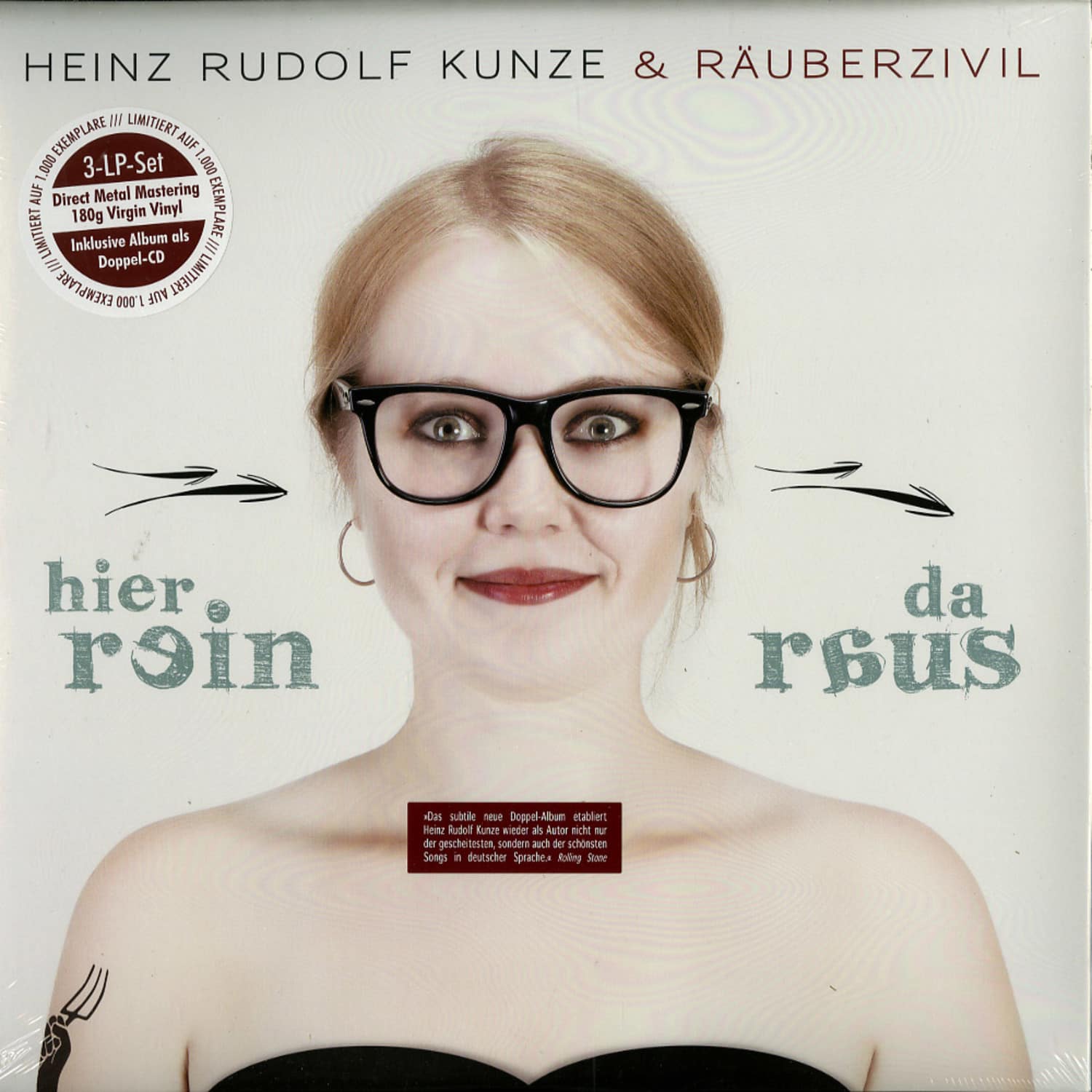 Heinz Rudolf Kunze & Raeuberzivil - HIER REIN DA RAUS 