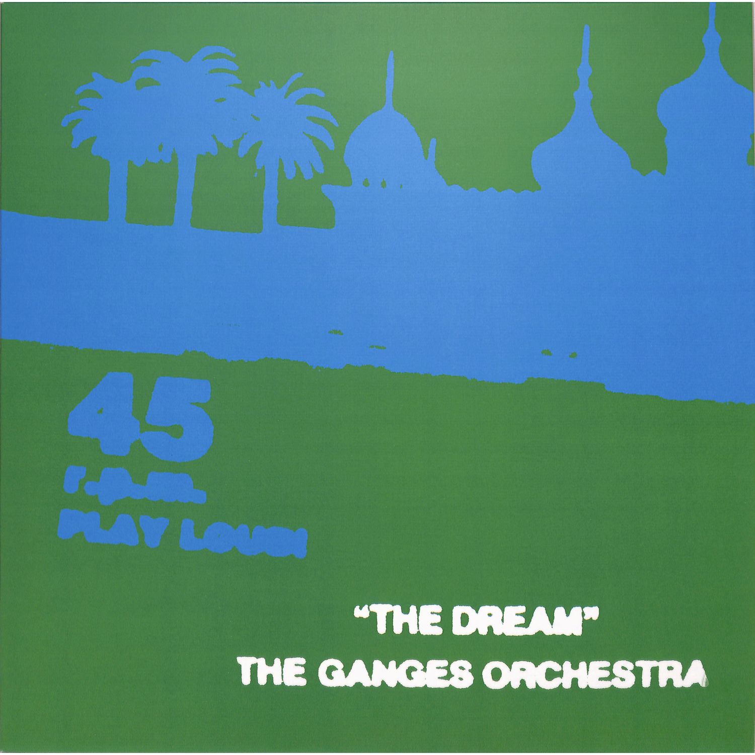 The Ganges Orchestra - THE DREAM