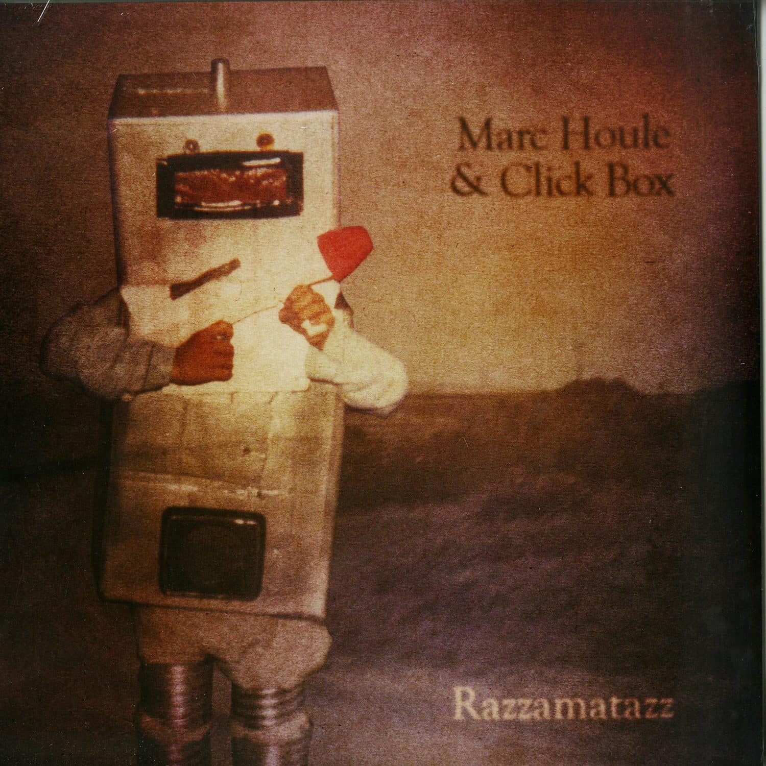 Marc Houle & Click Box - RAZZAMATAZZ