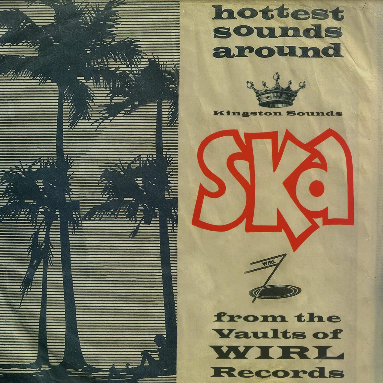 Various Artists - SKA FROM THE VAULTS OF WIRL RECORDS 