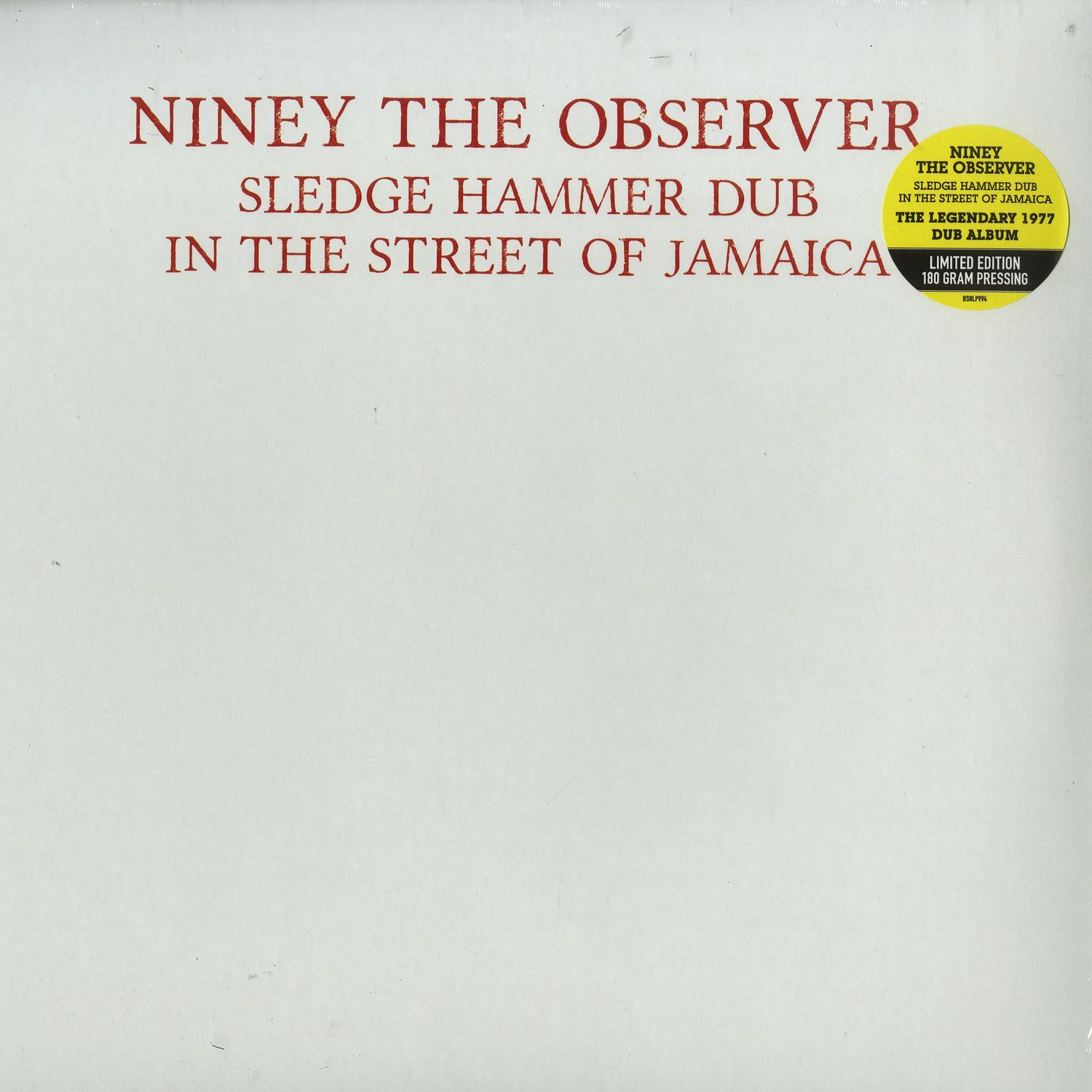 Niney The Observer - SLEDGE HAMMER DUB 