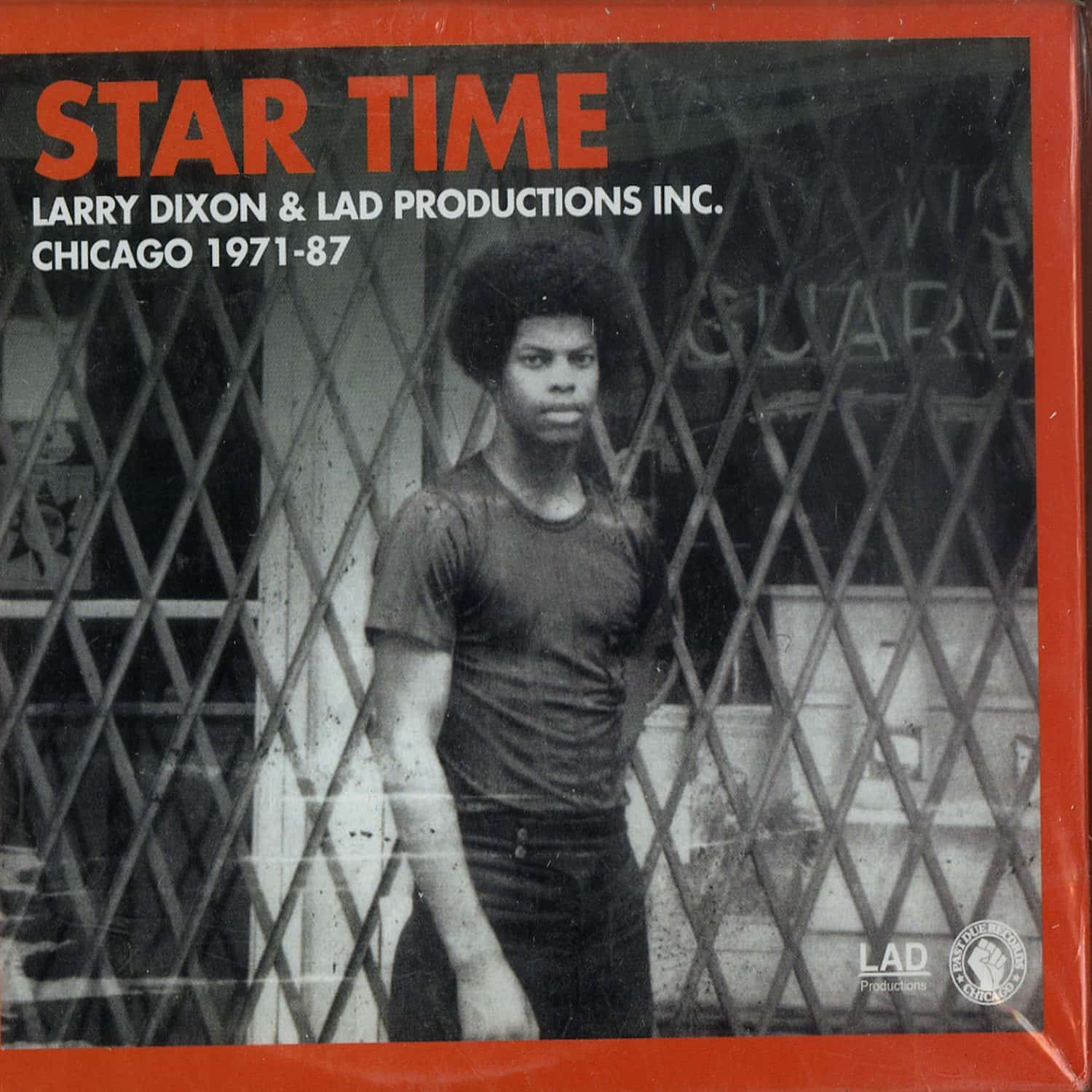 Larry Dixon & LAD Productions Inc. - STAR TIME - CHICAGO 1971 - 87 