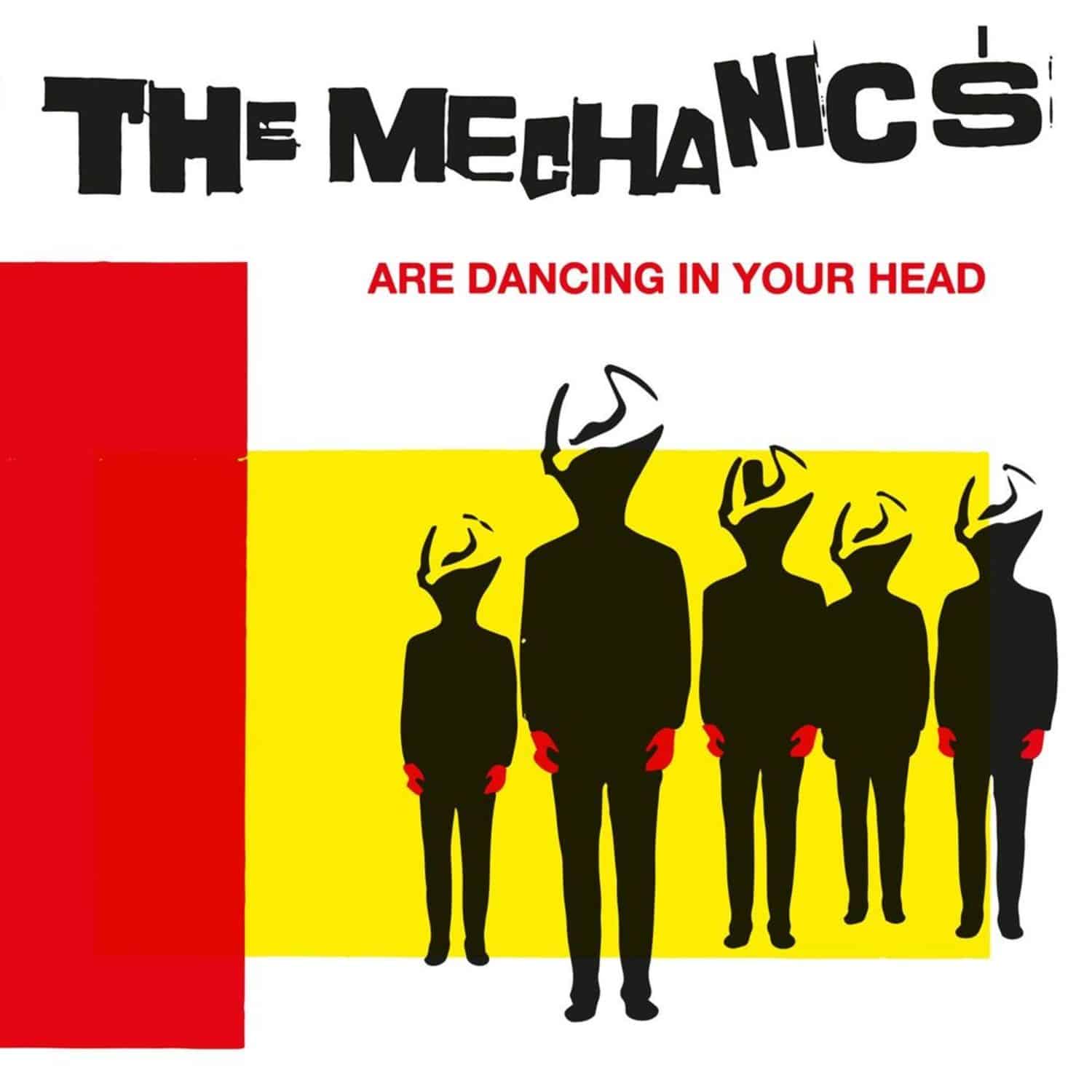 The Mechanics - THE MECHANICS ARE DANCING IN OUR HEAD
