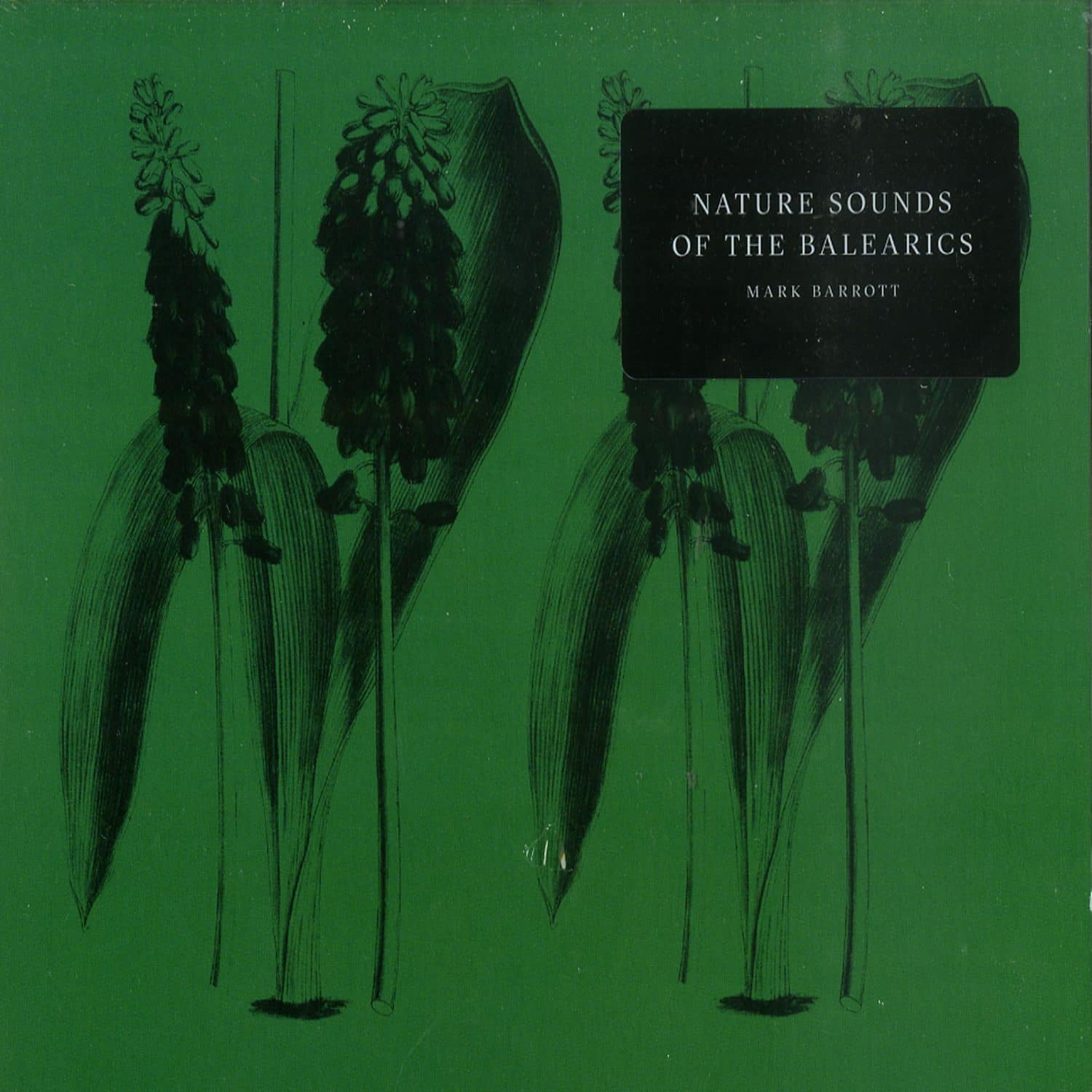 Mark Barrott - NATURE SOUNDS OF THE BALEARICS 