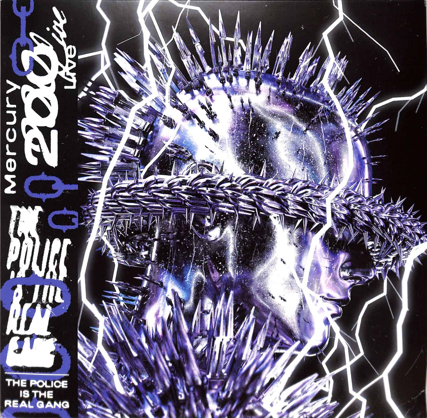 Mercury 200 - POLICE IS THE REAL GANG