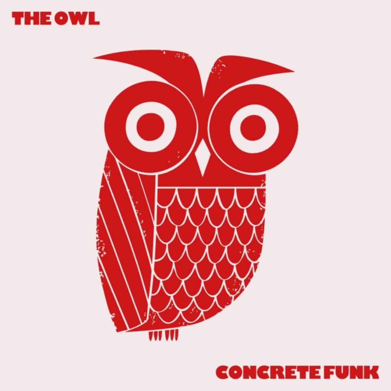 The Owl - CONCRETE FUNK 