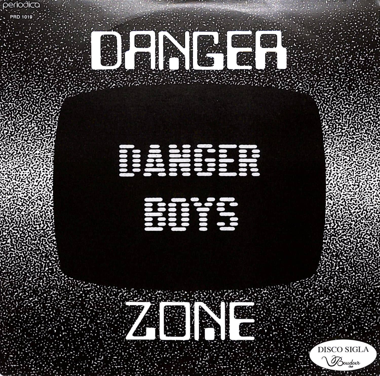 Danger Boys - DANGER ZONE 