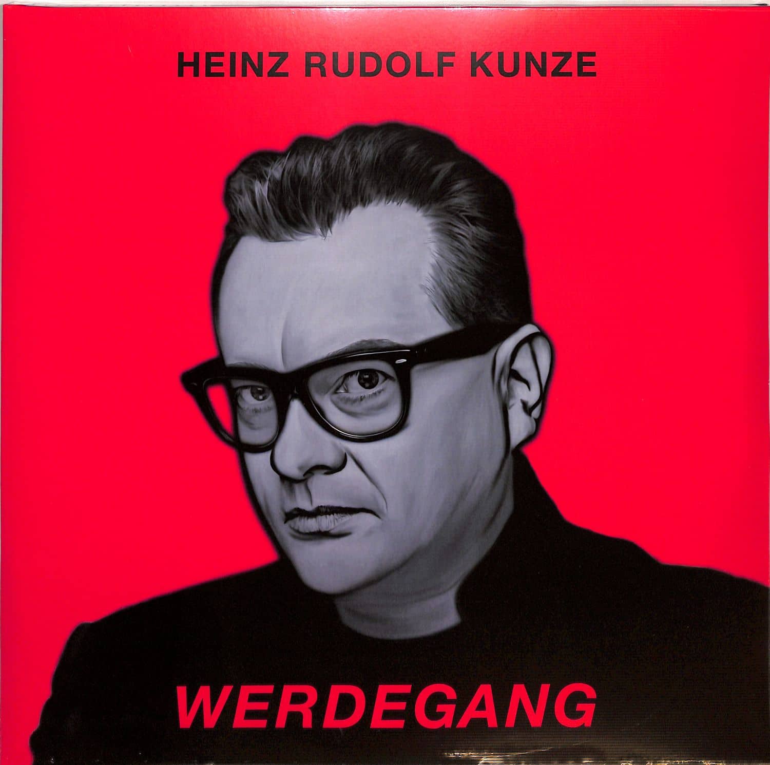 Heinz Rudolf Kunze - WERDEGANG 