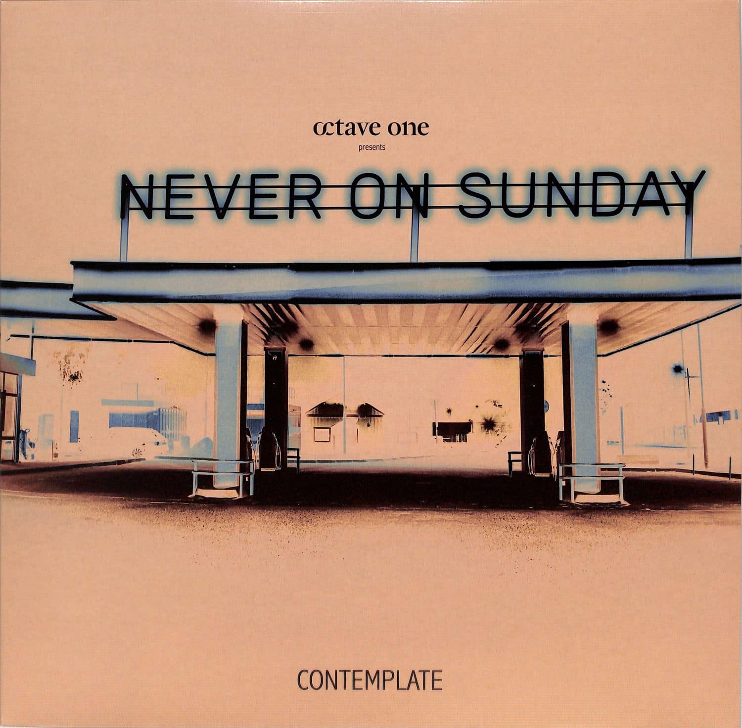 Octave One presents Never On Sunday - CONTEMPLATE