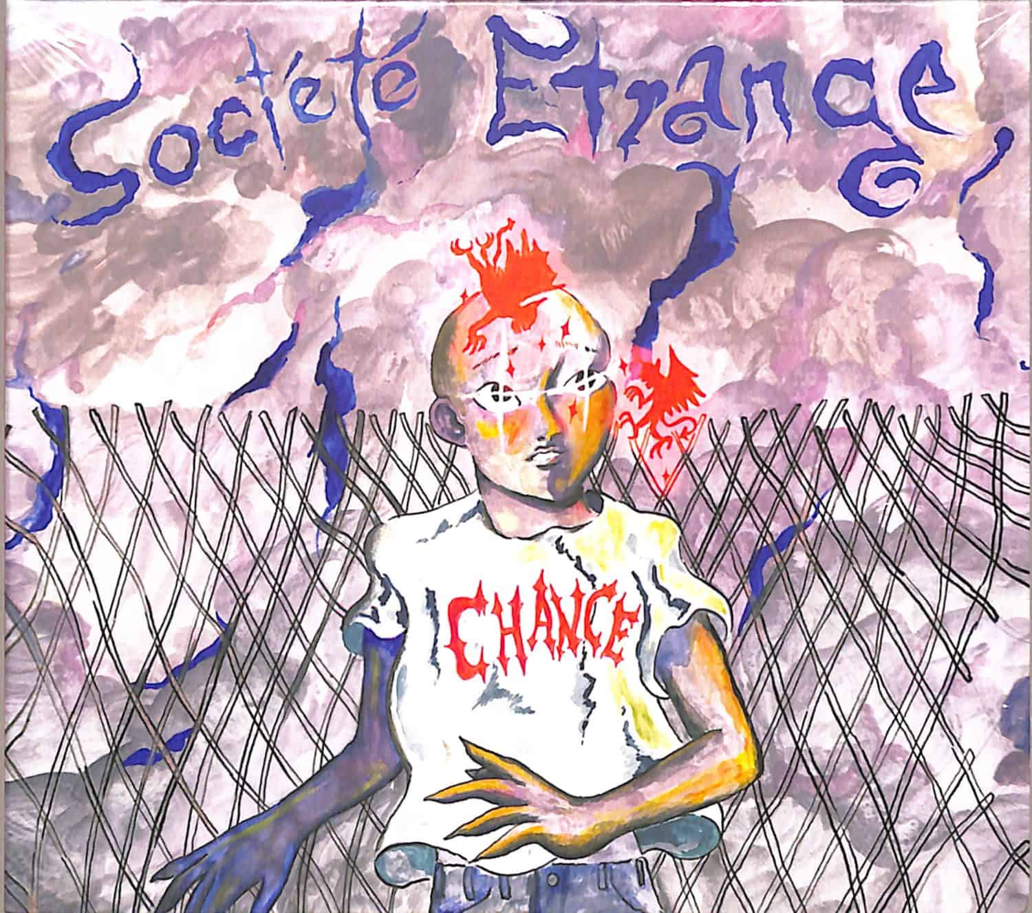 Societe Etrange - CHANCE 