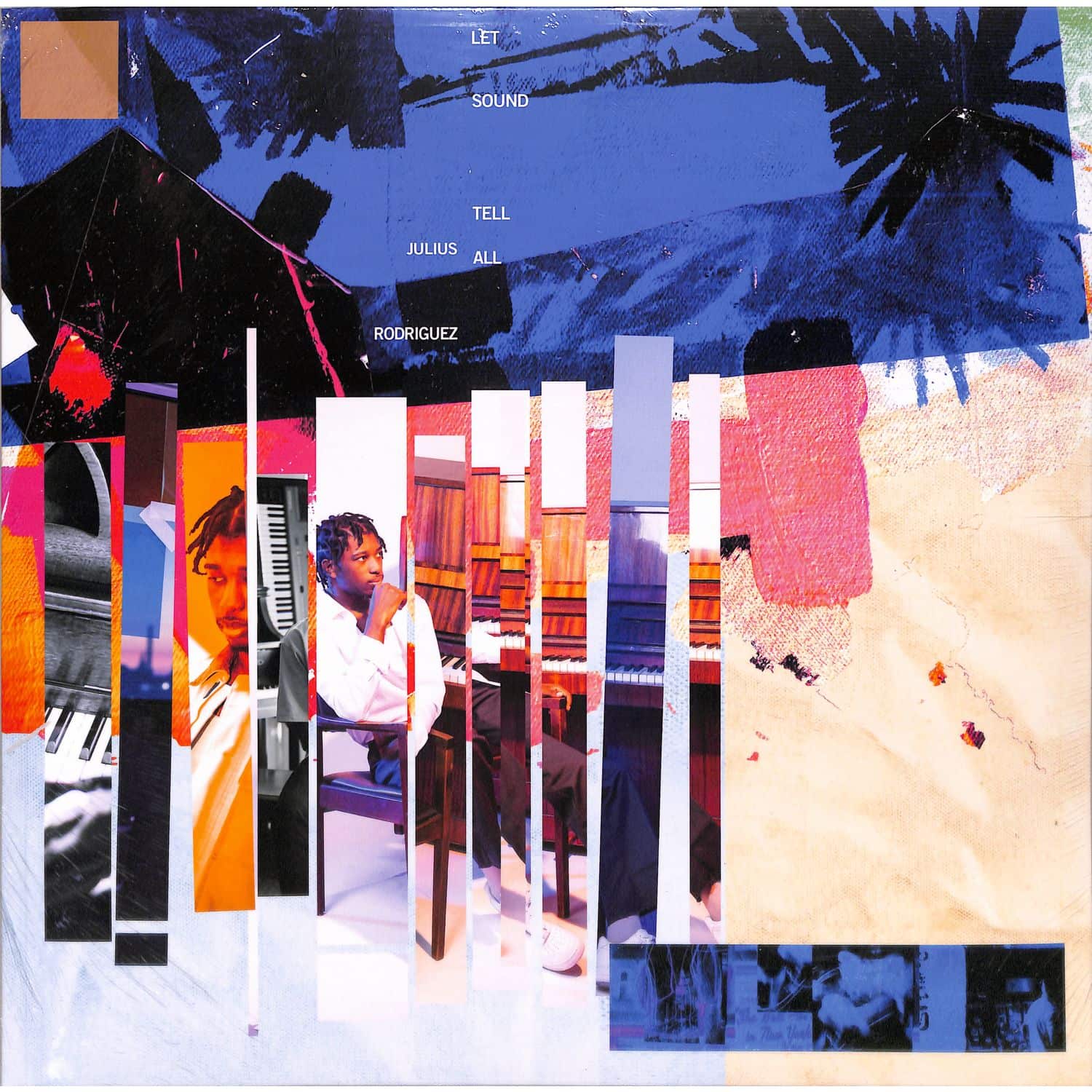 Julius Rodriguez - LET SOUND TELL ALL 