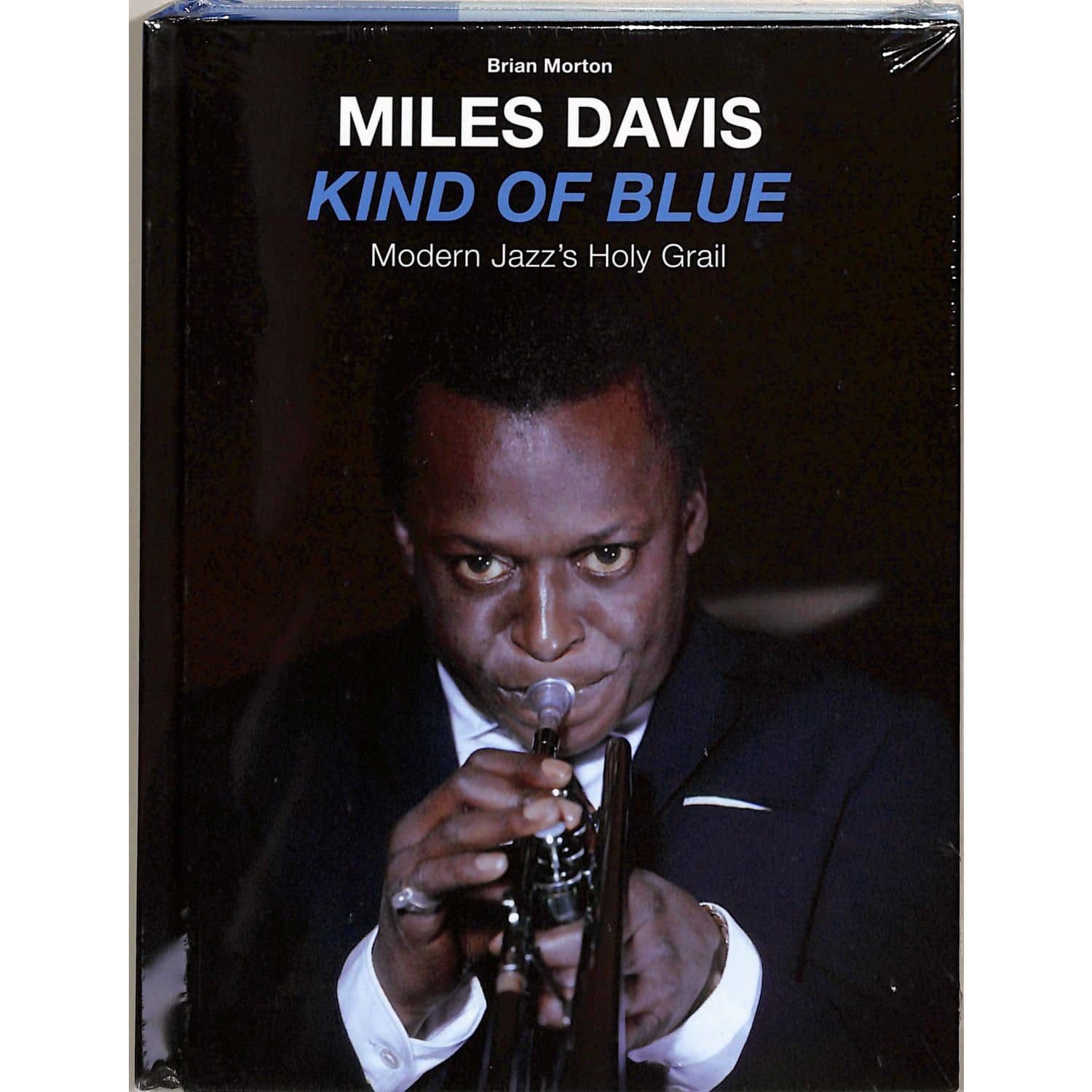 Miles Davis - THE MAKING OF KIND OF BLUE 