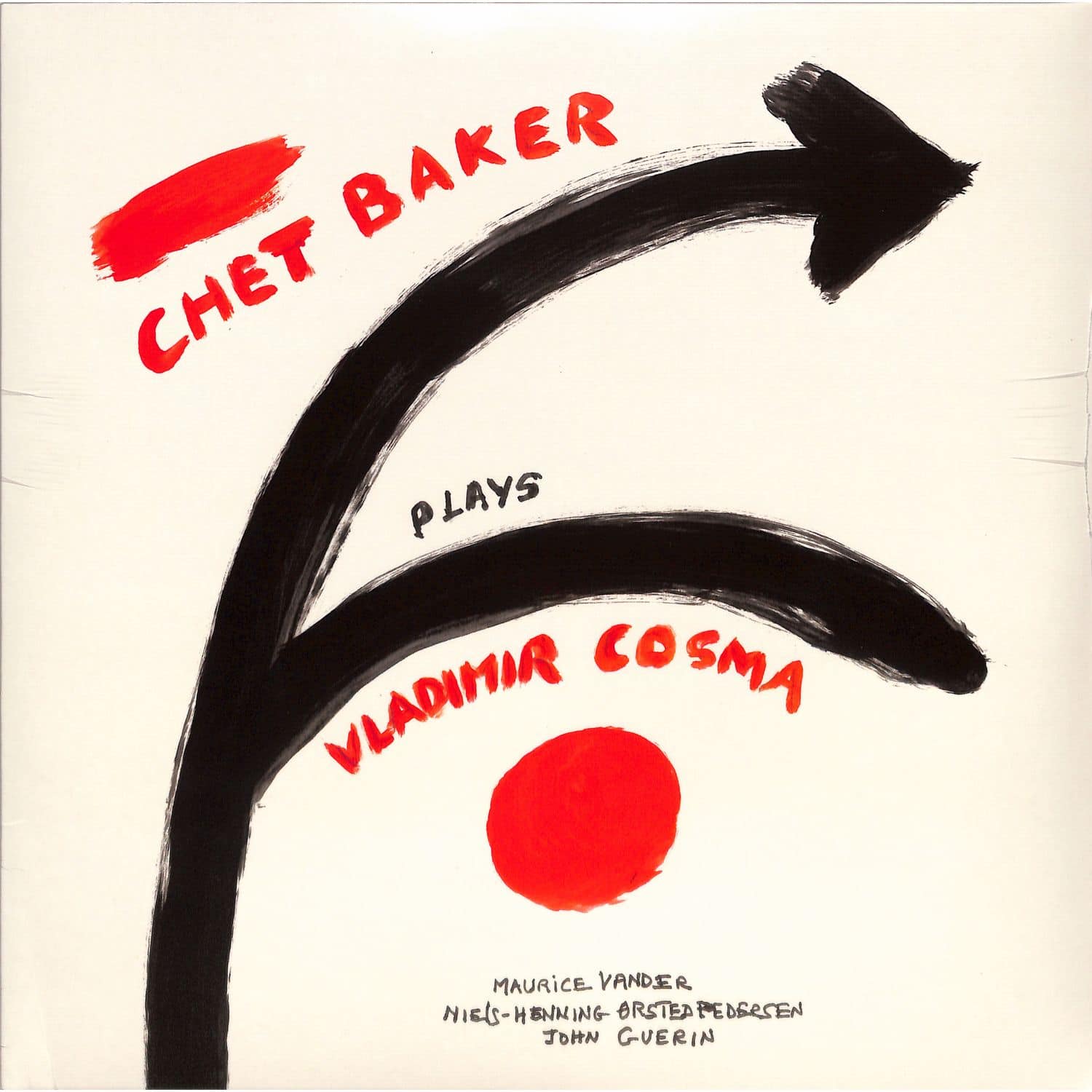 Chet Baker - CHET BAKER PLAYS VLADIMIR COSMA 