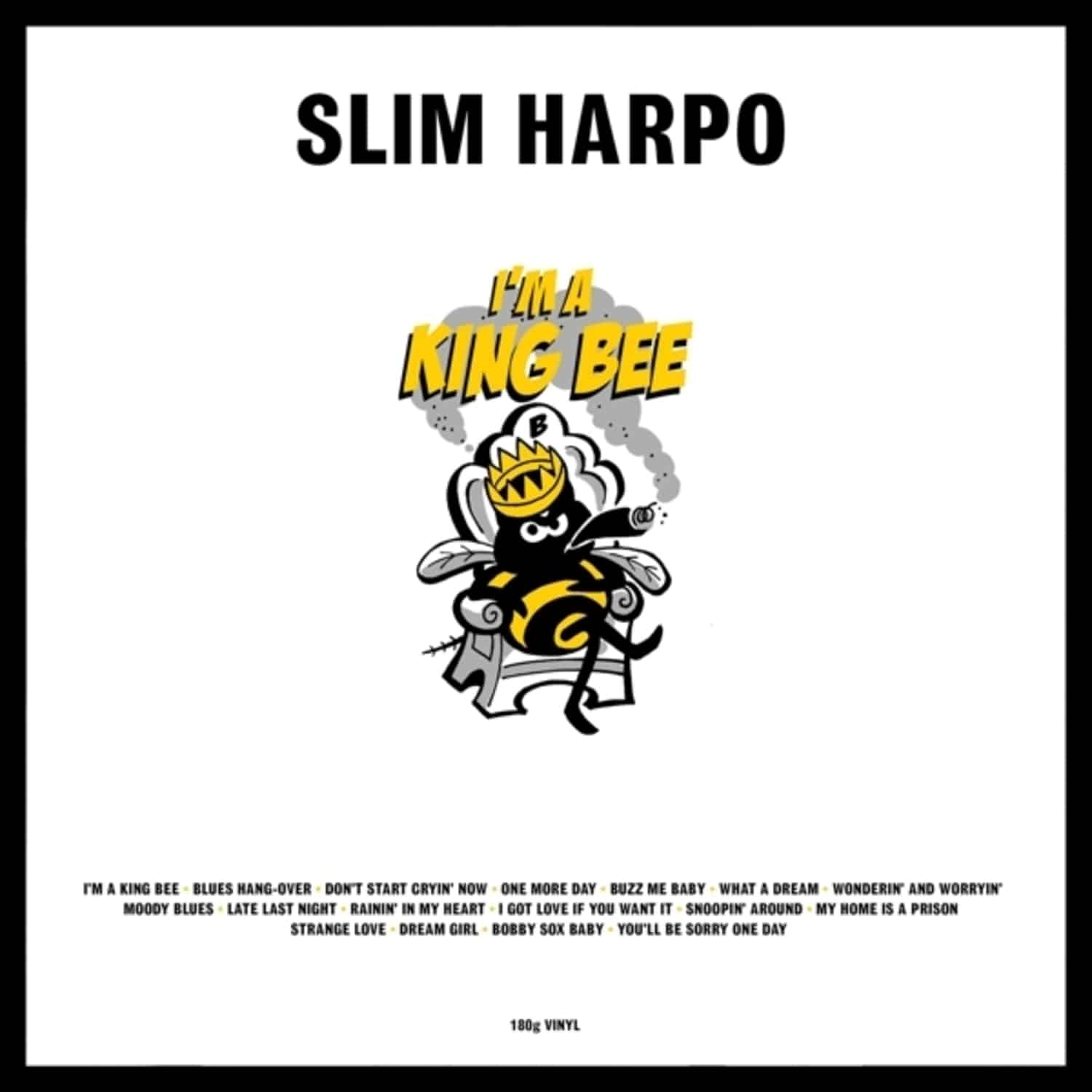  Slim Harpo - I M A KING BEE 