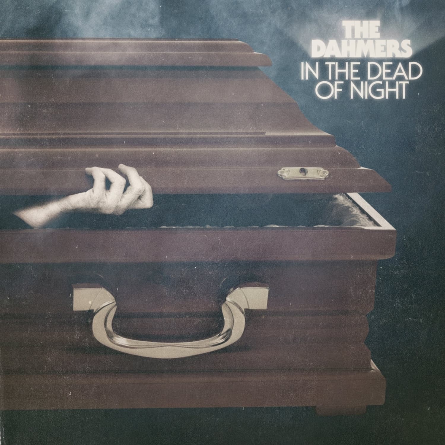 Dahmers - IN THE DEAD OF NIGHT 