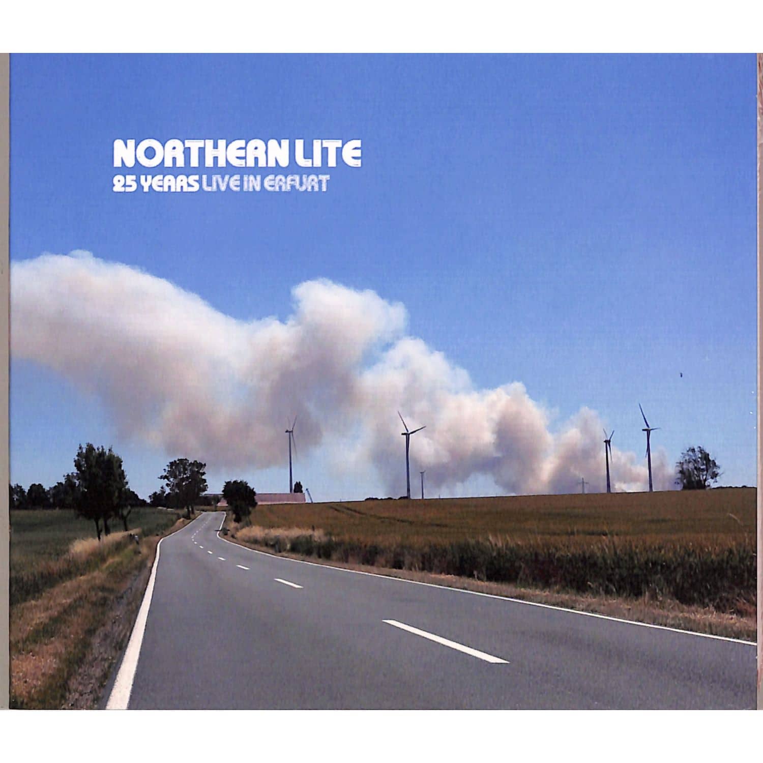 Northern Lite - 25 YEARS-LIVE IN ERFURT 