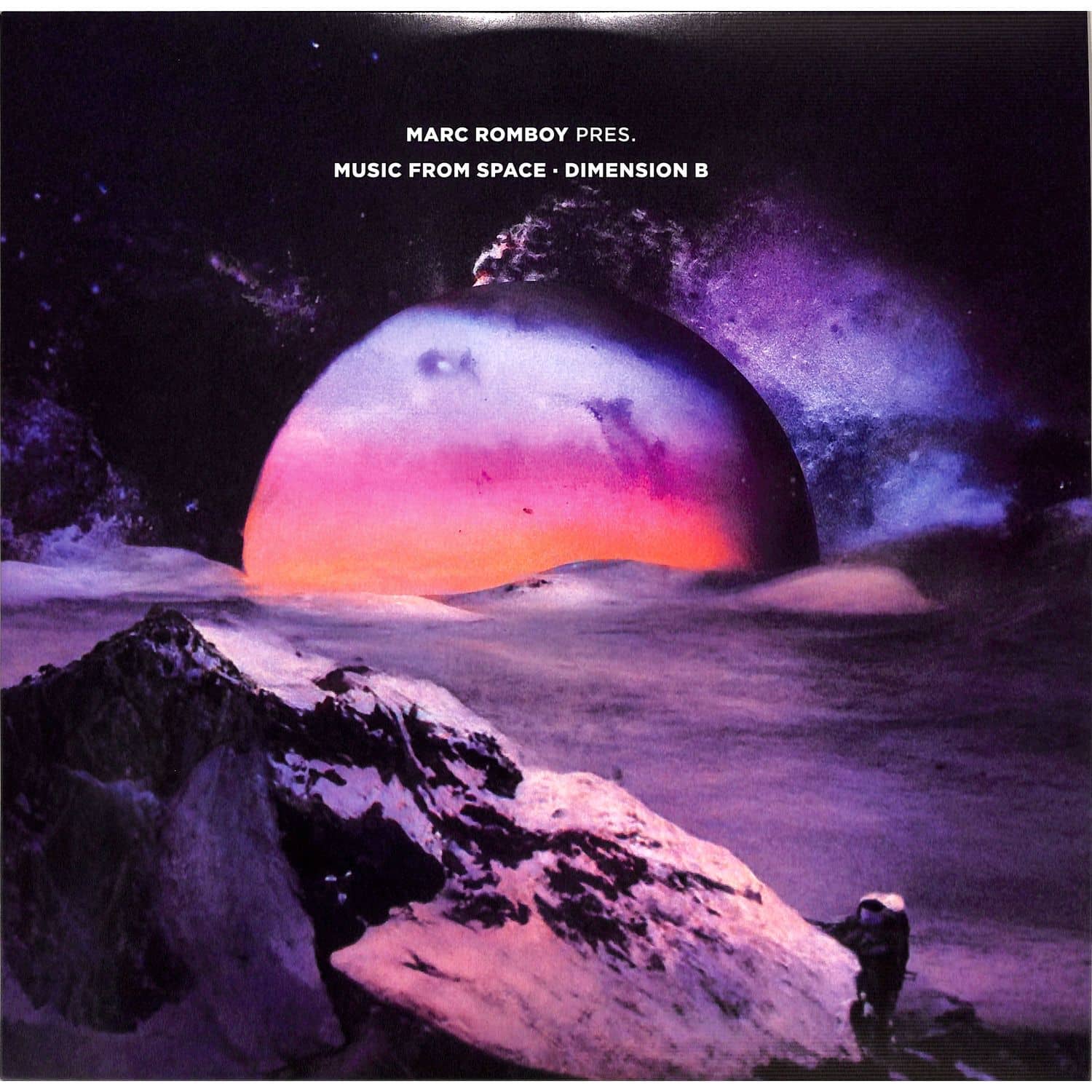 Marc Romboy pres. - MUSIC FROM SPACE - DIMENSION B 