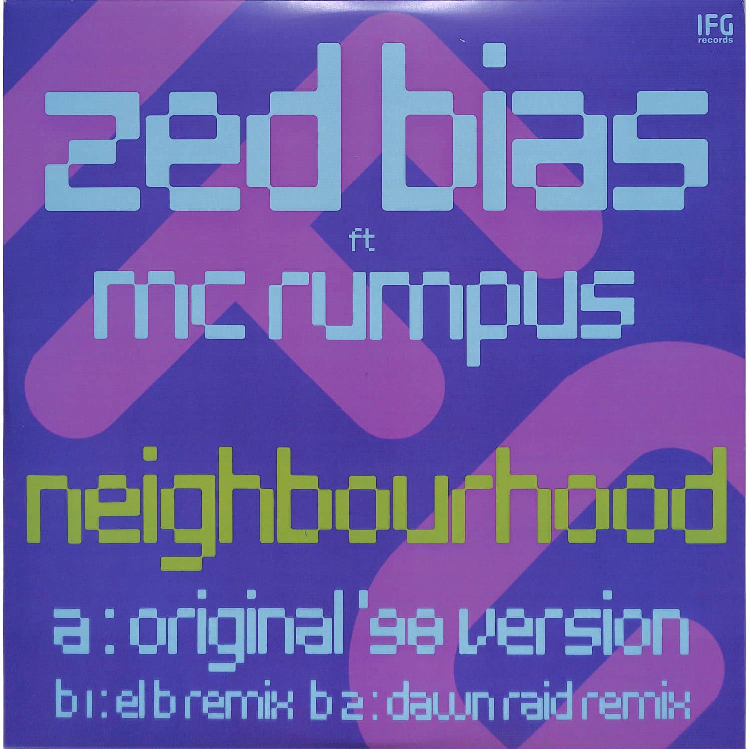 Zed Bias feat MC Rumpus - NEIGHBOURHOOD 