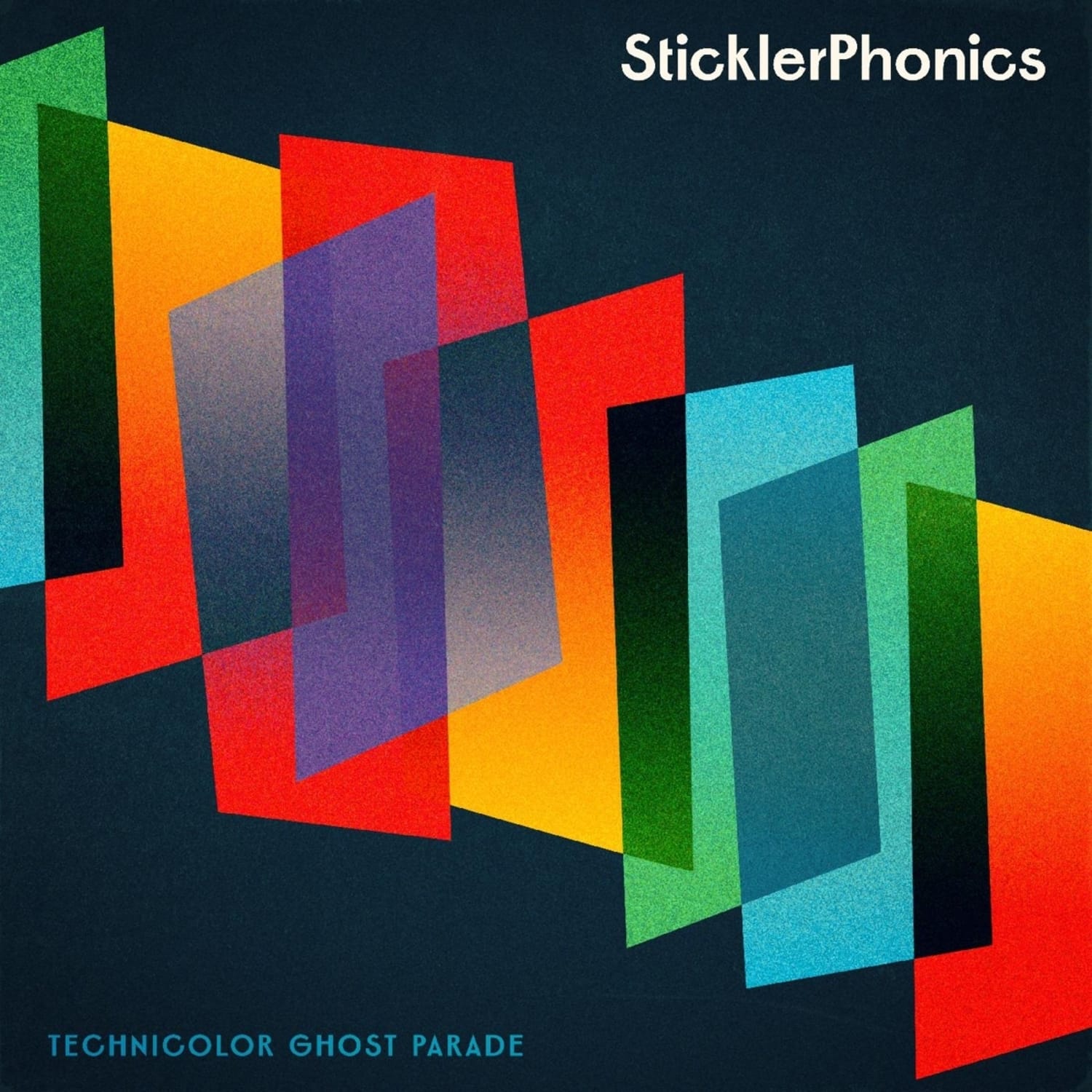 Sticklerphonics - TECHNICOLOR GHOST PARADE 