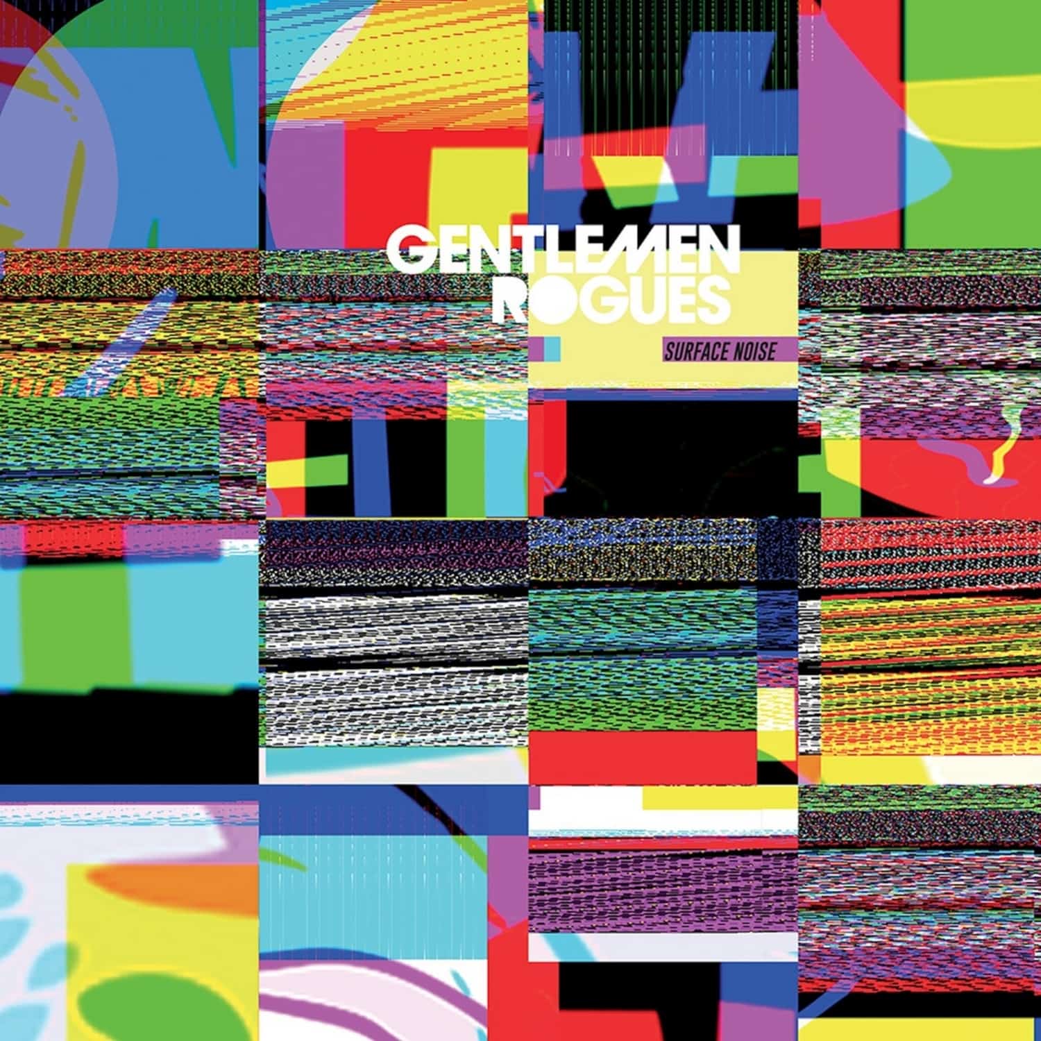 Gentlemen Rogues - SURFACE NOISE 