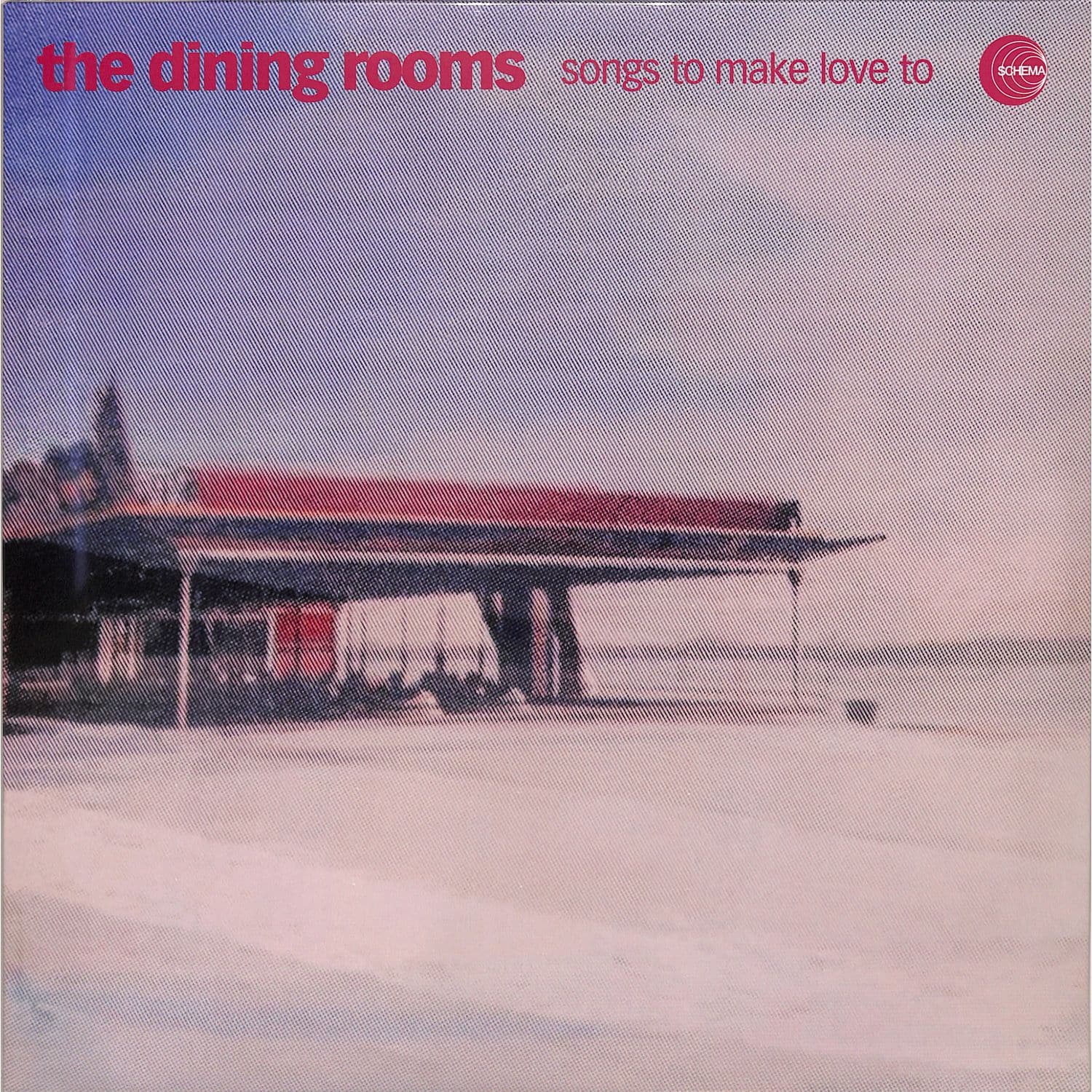 The Dining Rooms - SONGS TO MAKE LOVE TO 