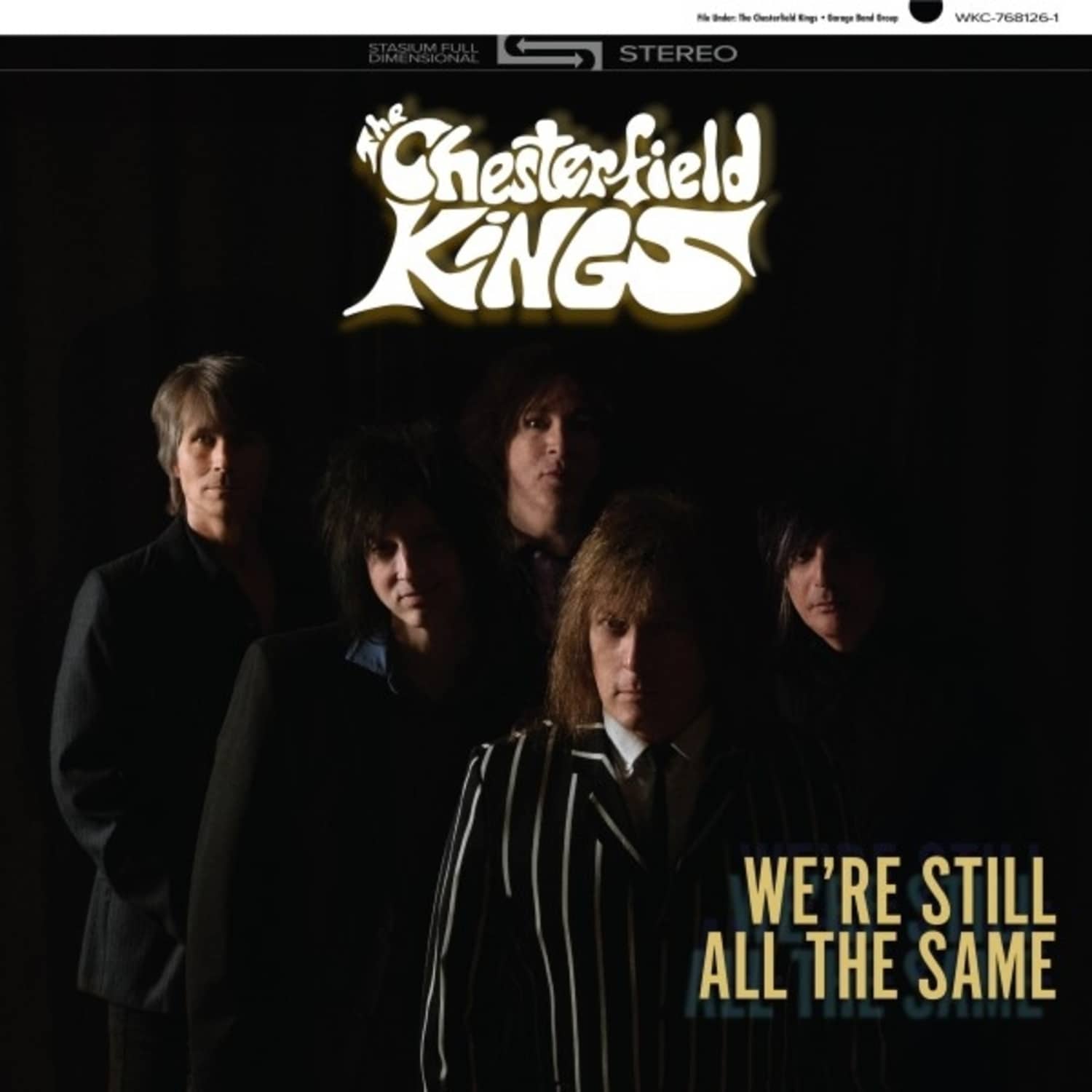 The Chesterfield Kings - WE RE STILL ALL THE SAME 
