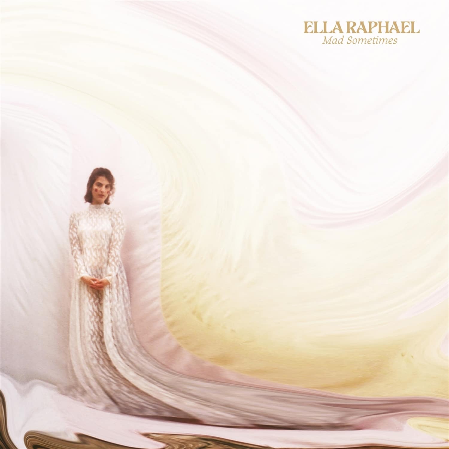 Ella Raphael - MAD SOMETIMES 